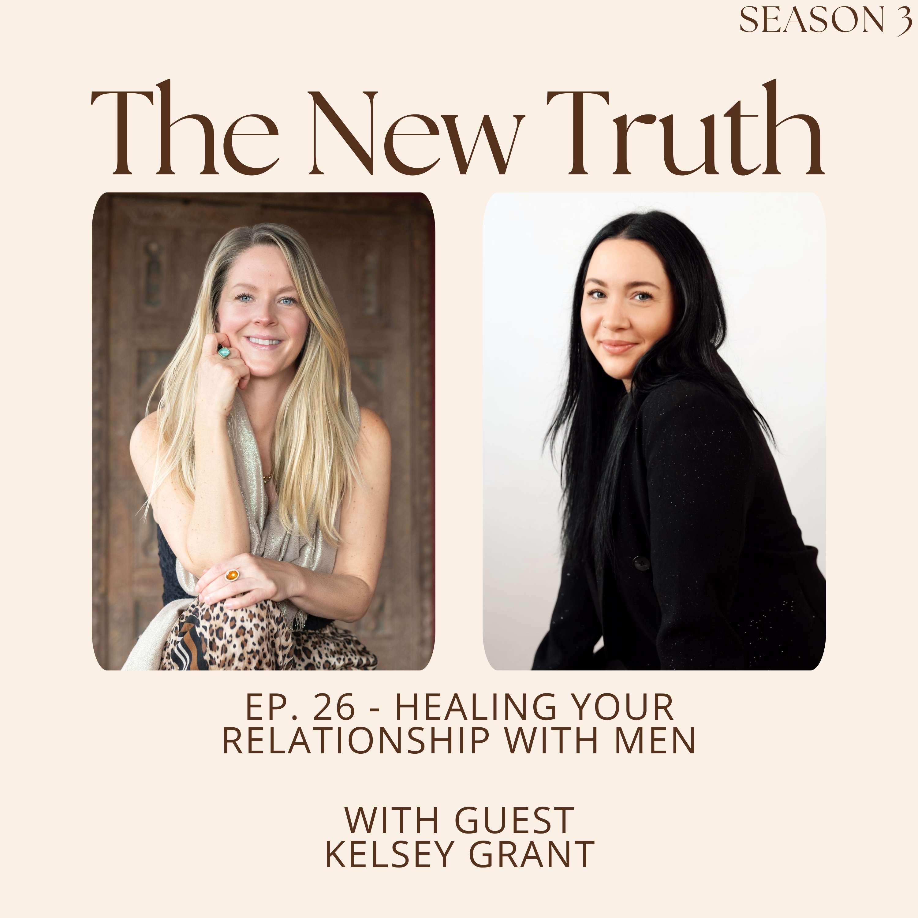 Healing Your Relationship with Men with Kelsey Grant