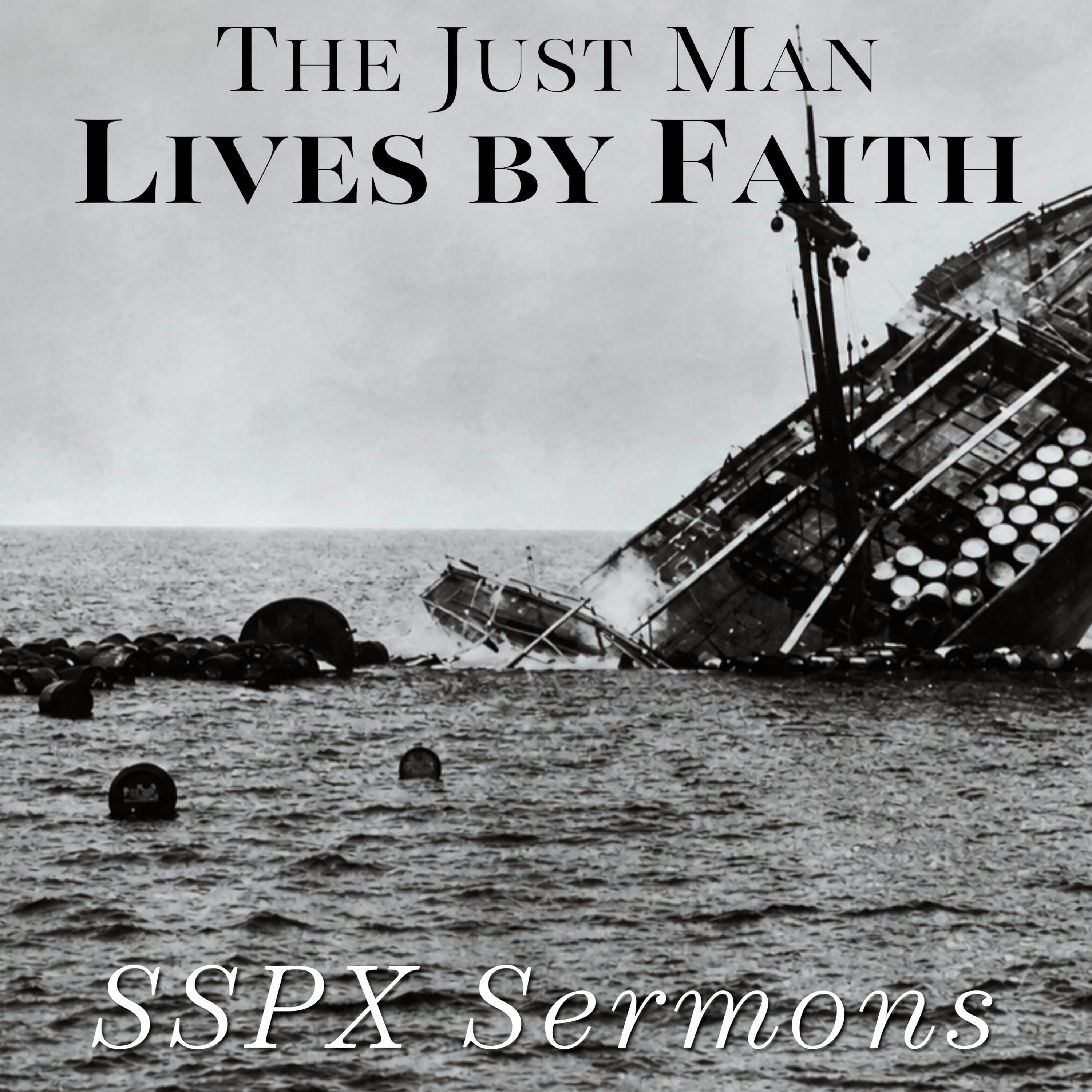 The Just Man Lives by Faith – SSPX Sermons episode artwork