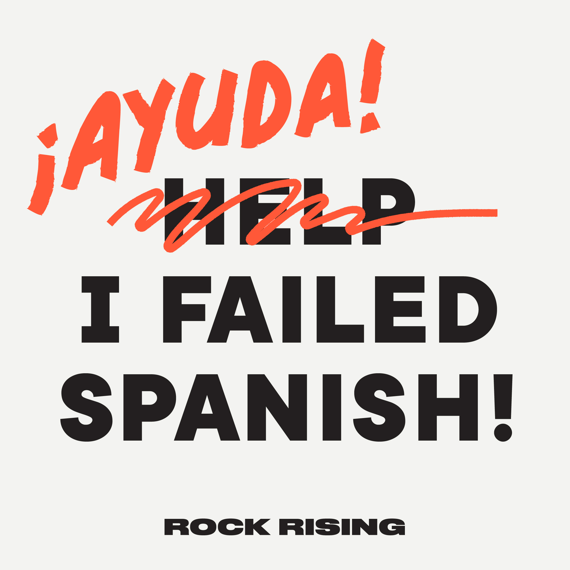 Artwork for ¡Ayuda! I Failed Spanish