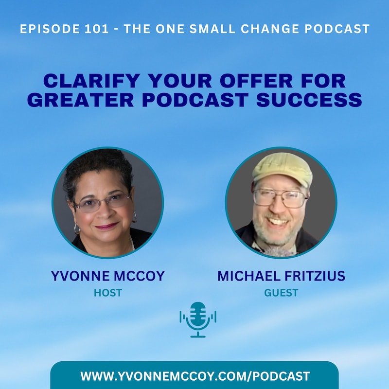 Artwork for podcast The One Small Change Podcast