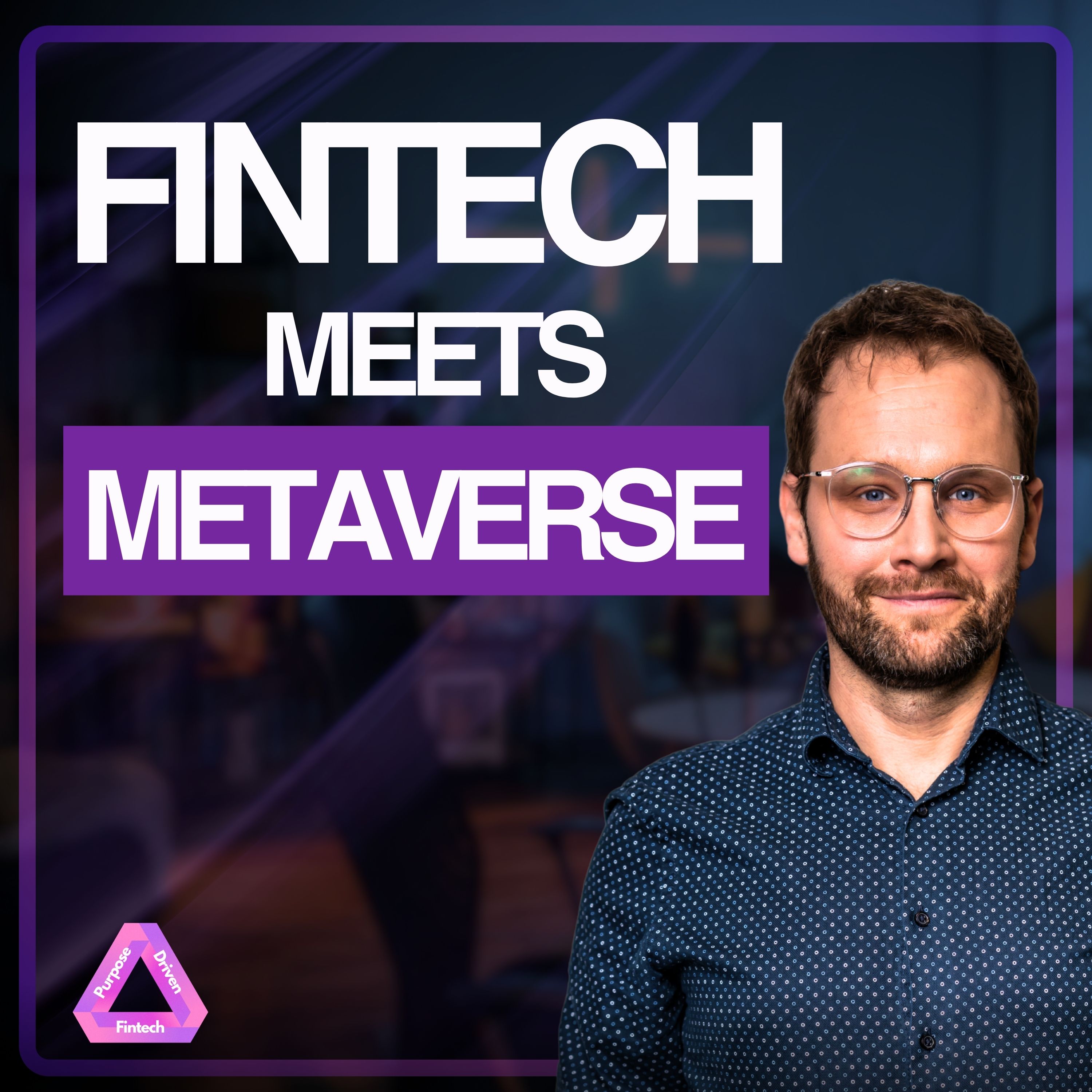 Purpose Driven FinTech