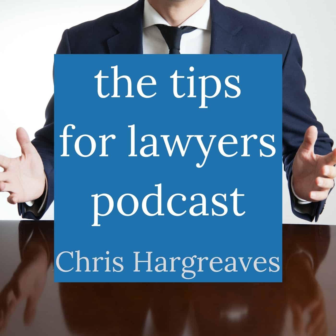Artwork for podcast Tips for Lawyers Podcast