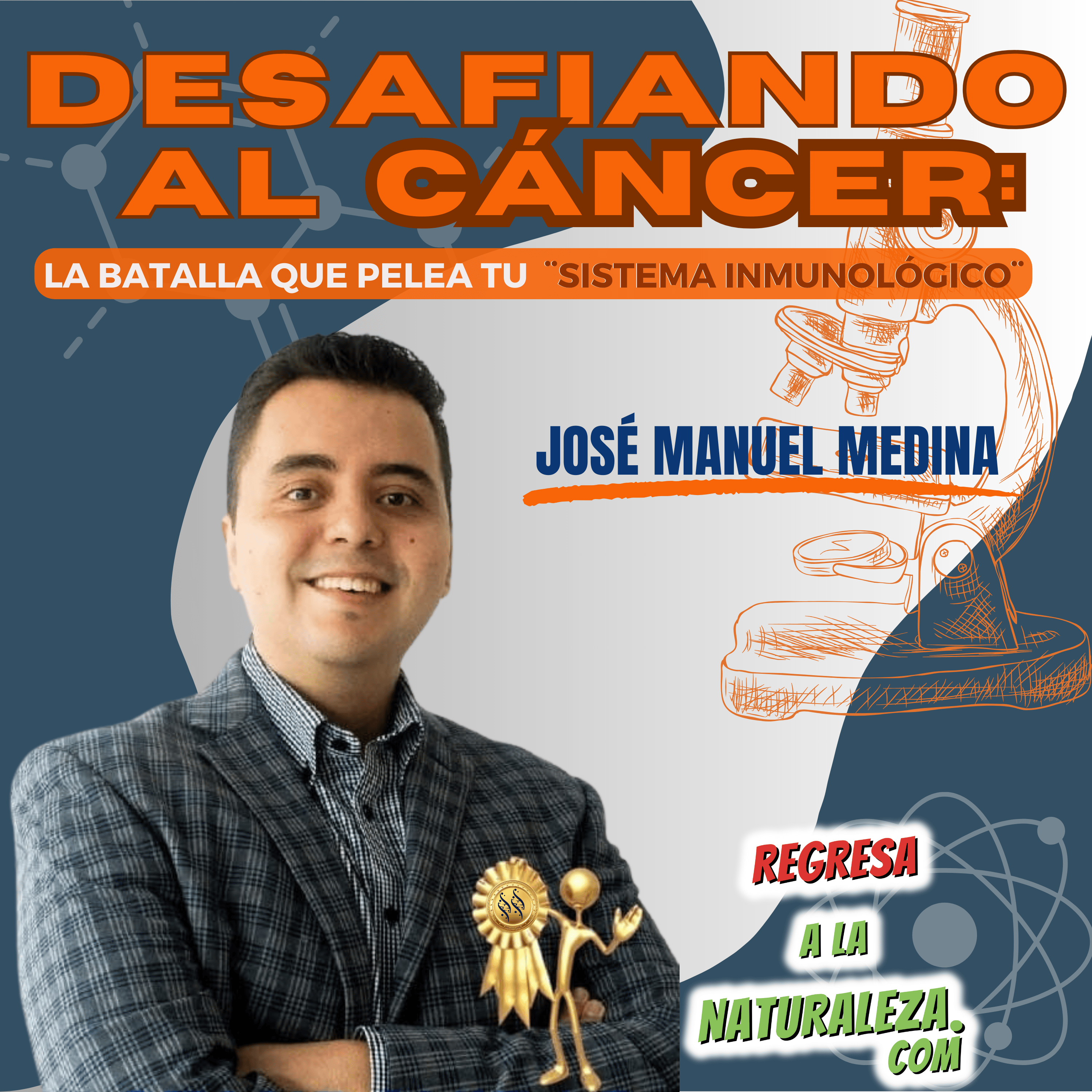 #19 > Desafiando al Cáncer: La Batalla que Pelea Tu Sistema Inmunológico
