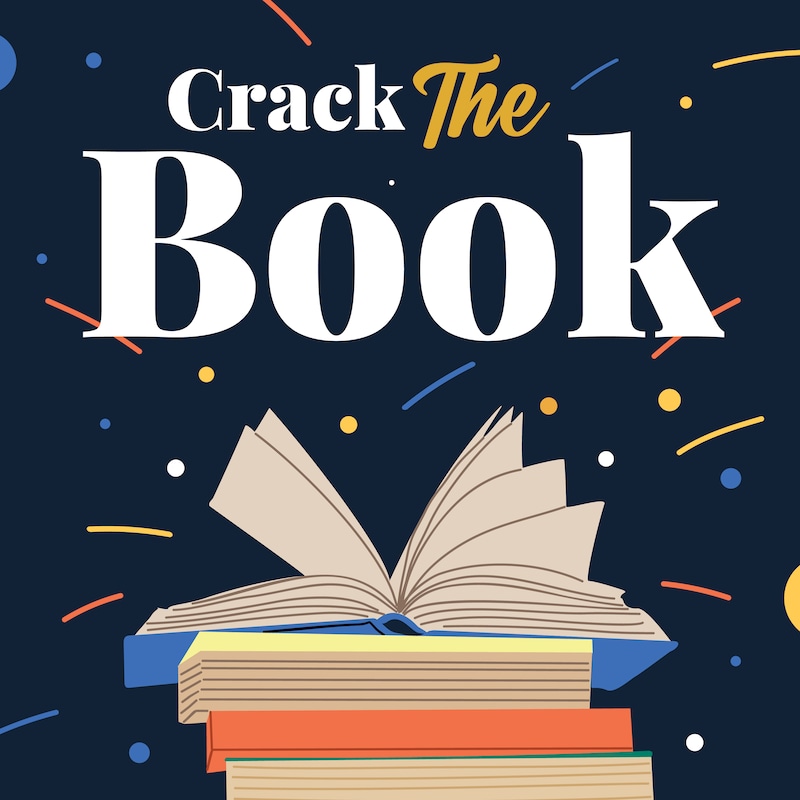 Artwork for podcast Crack The Book: A Beginner's Guide to Reading the Great Books