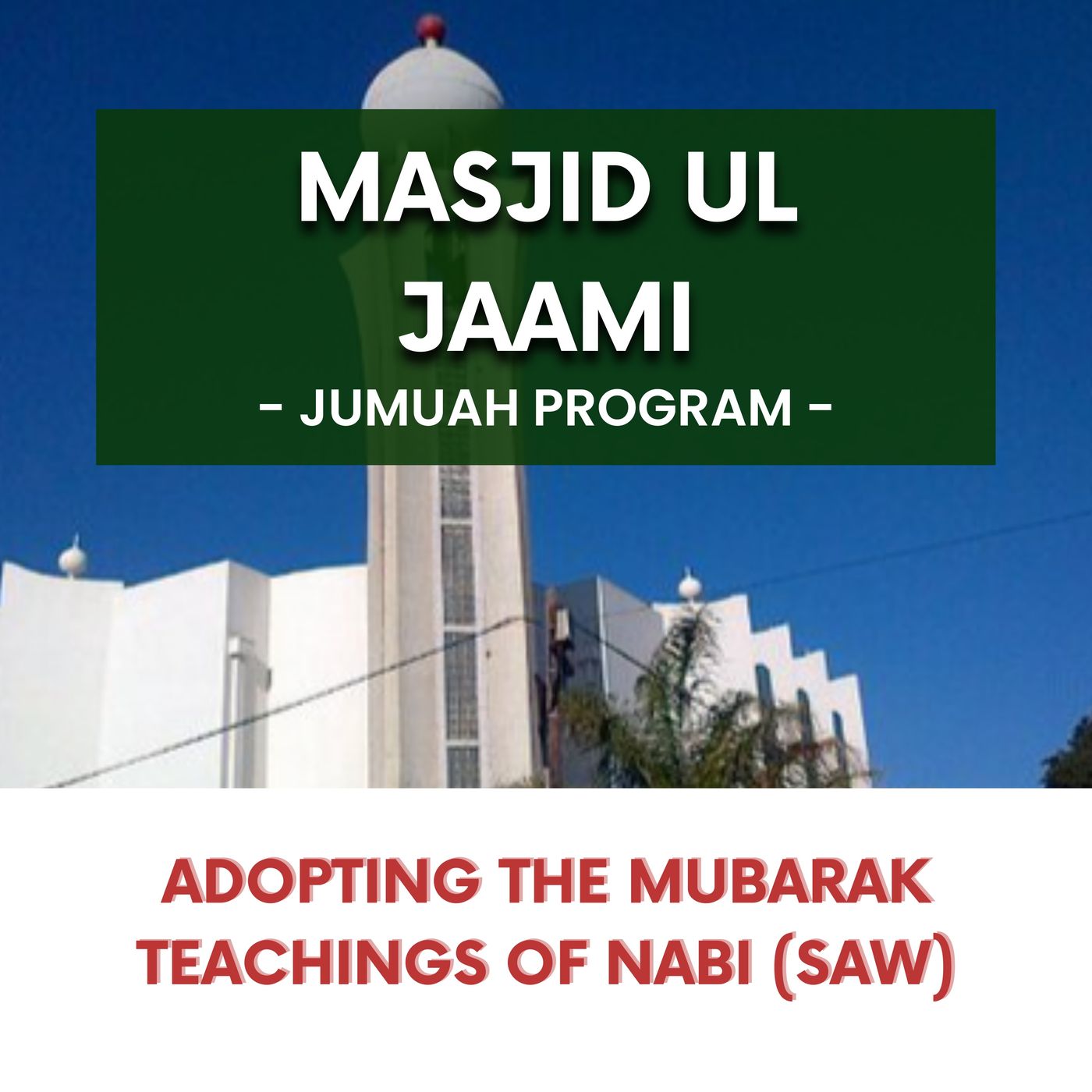 240209_Adopting the mubarak teachings of Nabi (SAW)