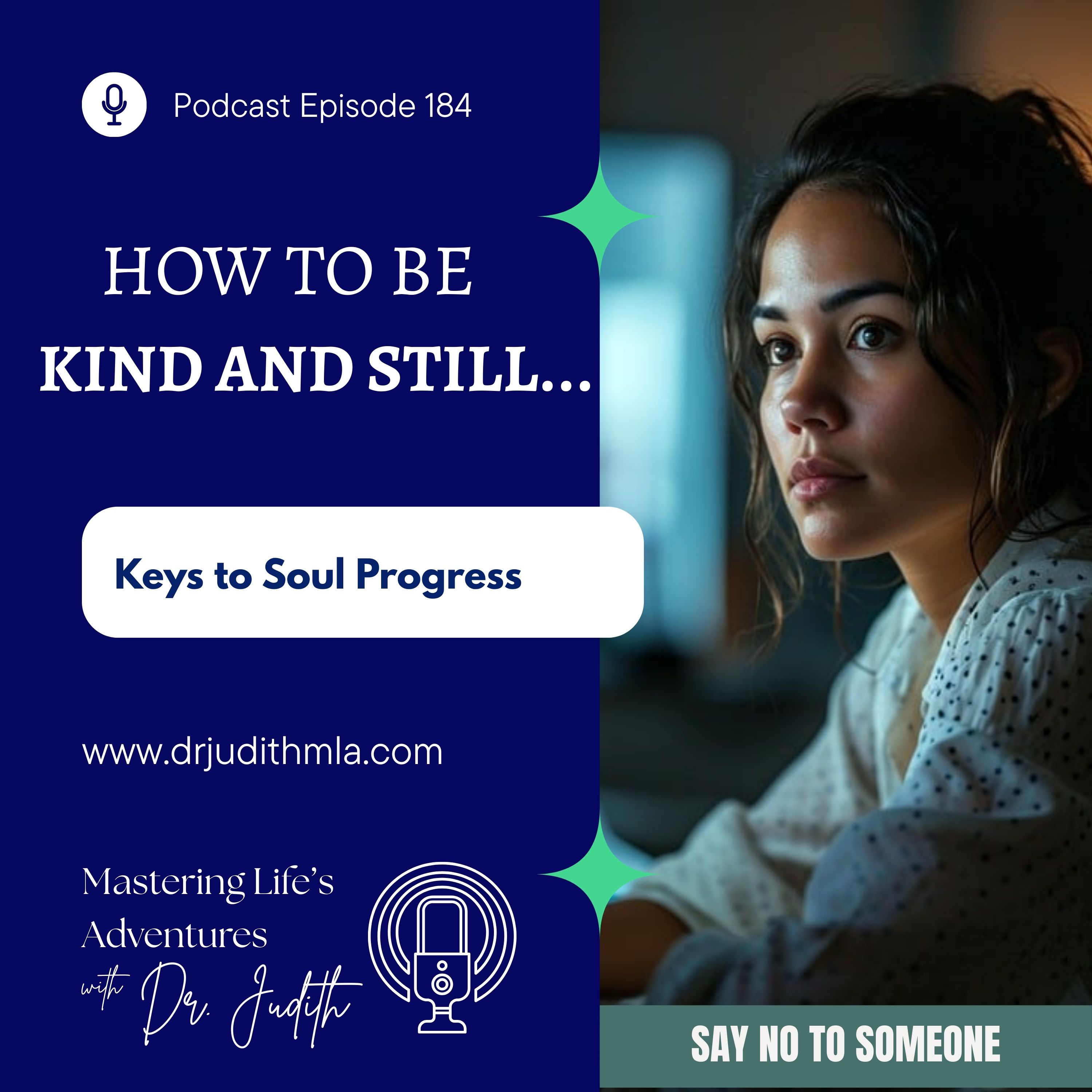 Keys to Soul Progress: Saying No with Love and Clarity with Dr. Judith Keys to Soul Progress: Saying No with Love and Clarity with Dr. Judith