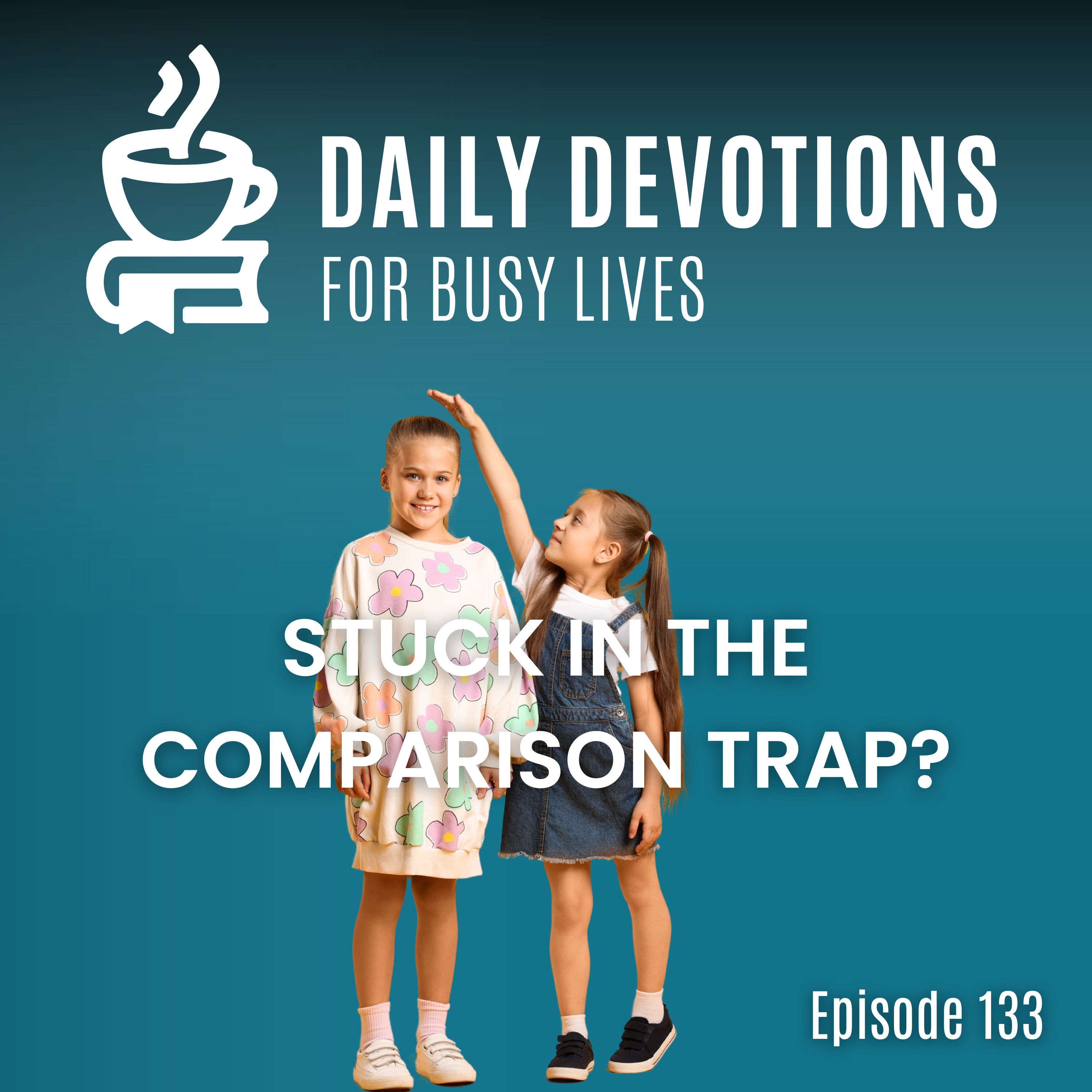 Stuck in the Comparison Trap
