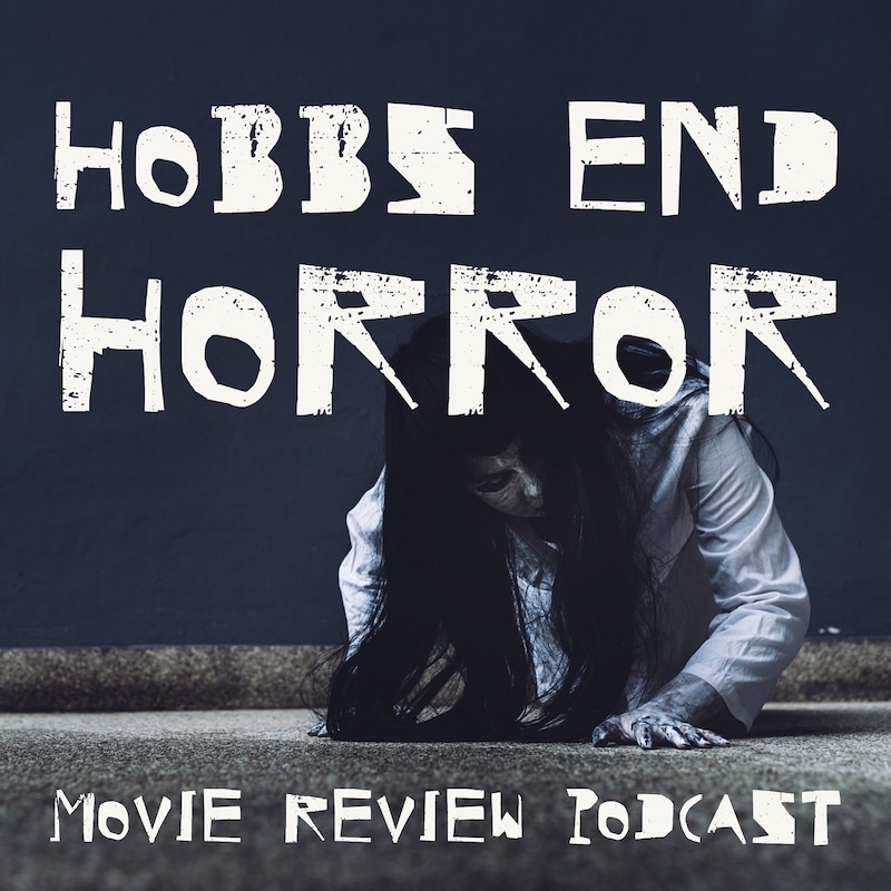 Artwork for podcast Hobbs End Horror Podcast