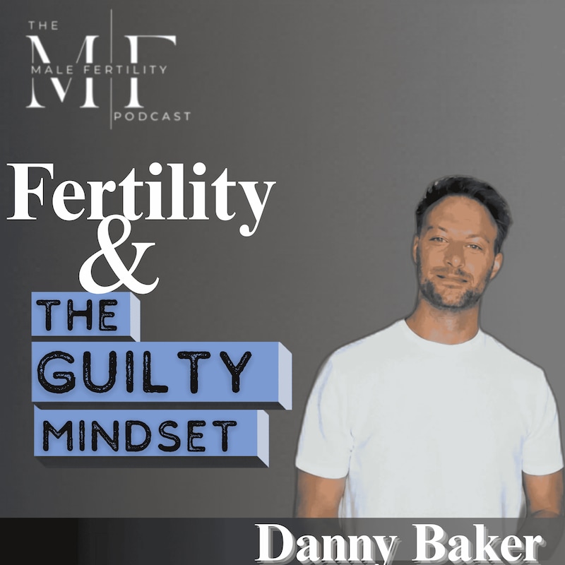 Artwork for podcast The Male Fertility Podcast