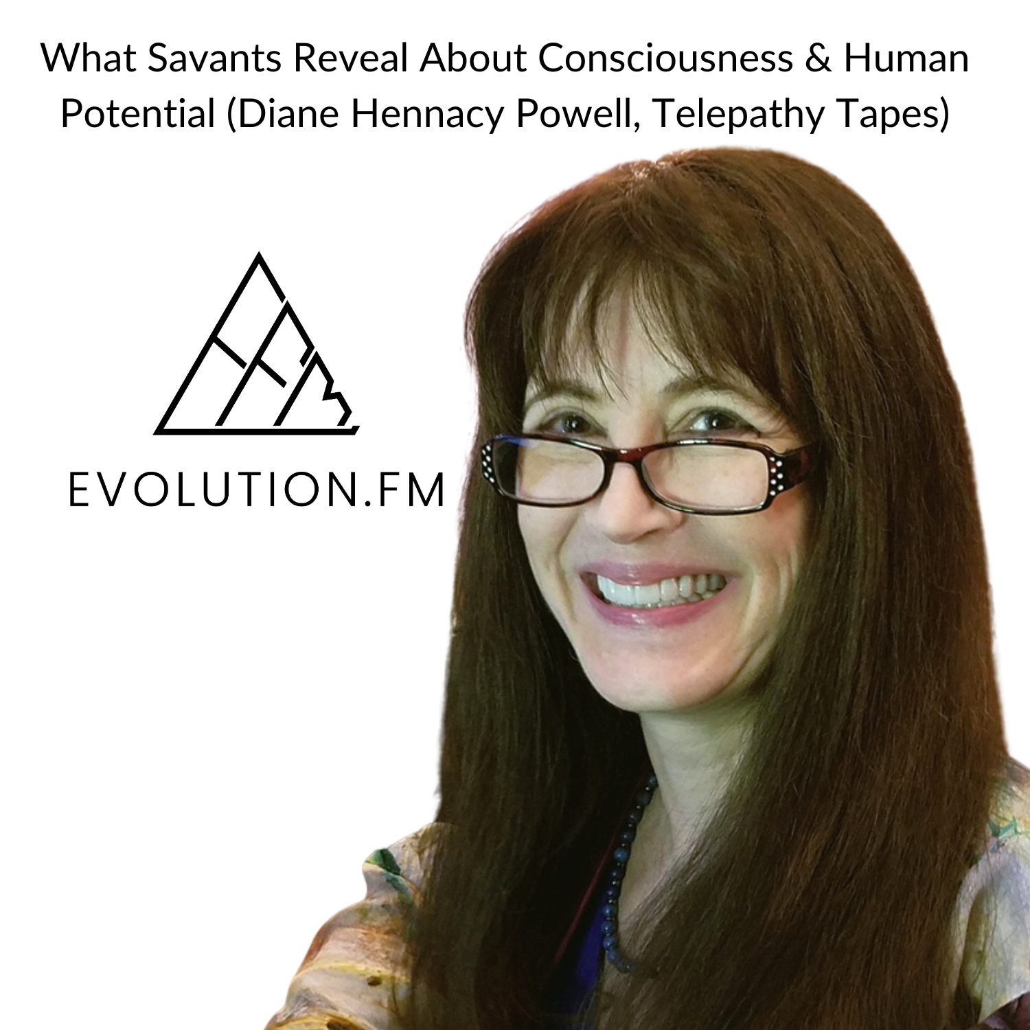 Evolution FM: Consciousness, Human Potential, & Inner Work for Entrepreneurs