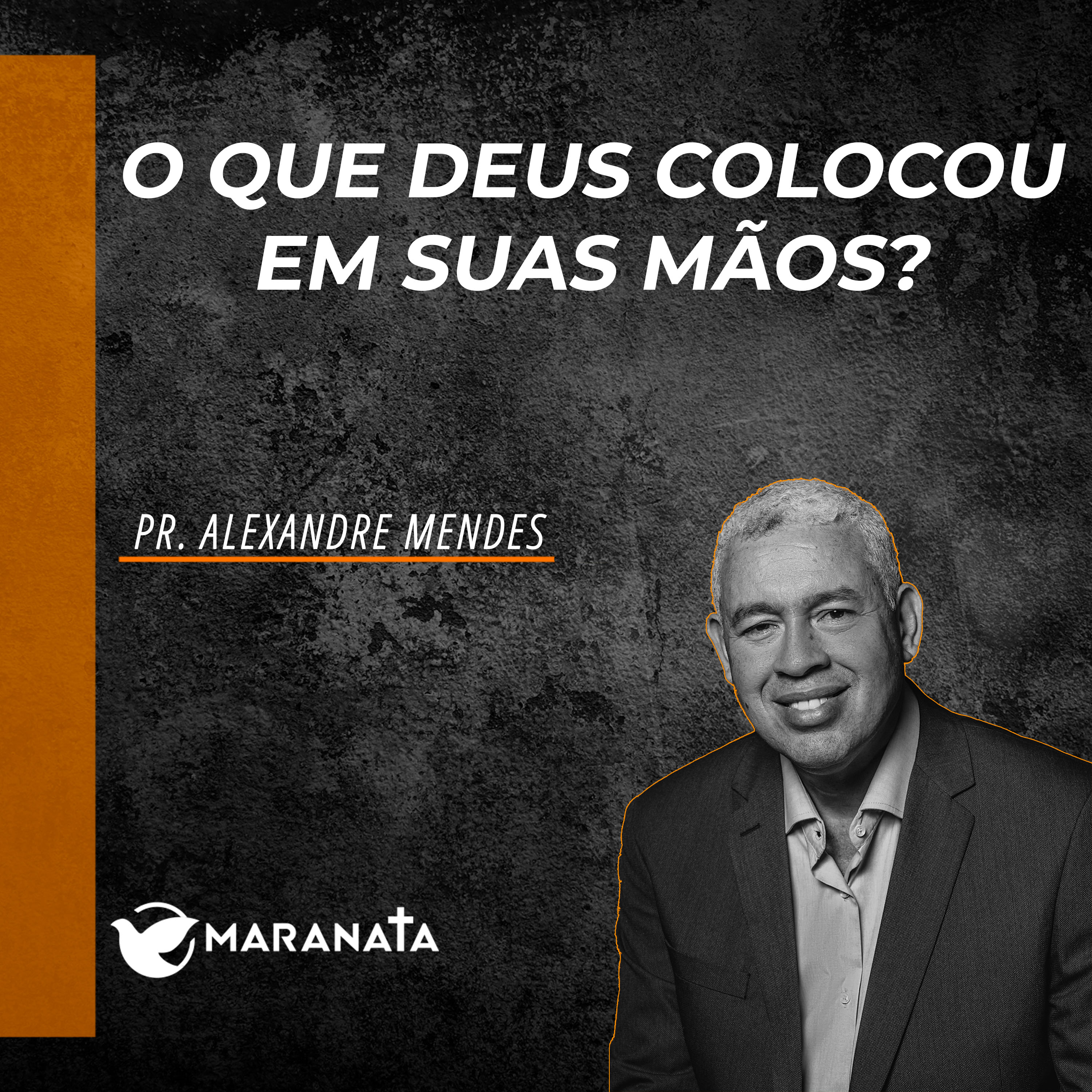 O que Deus colocou em suas mãos? - Pr. Alexandre Mendes episode artwork
