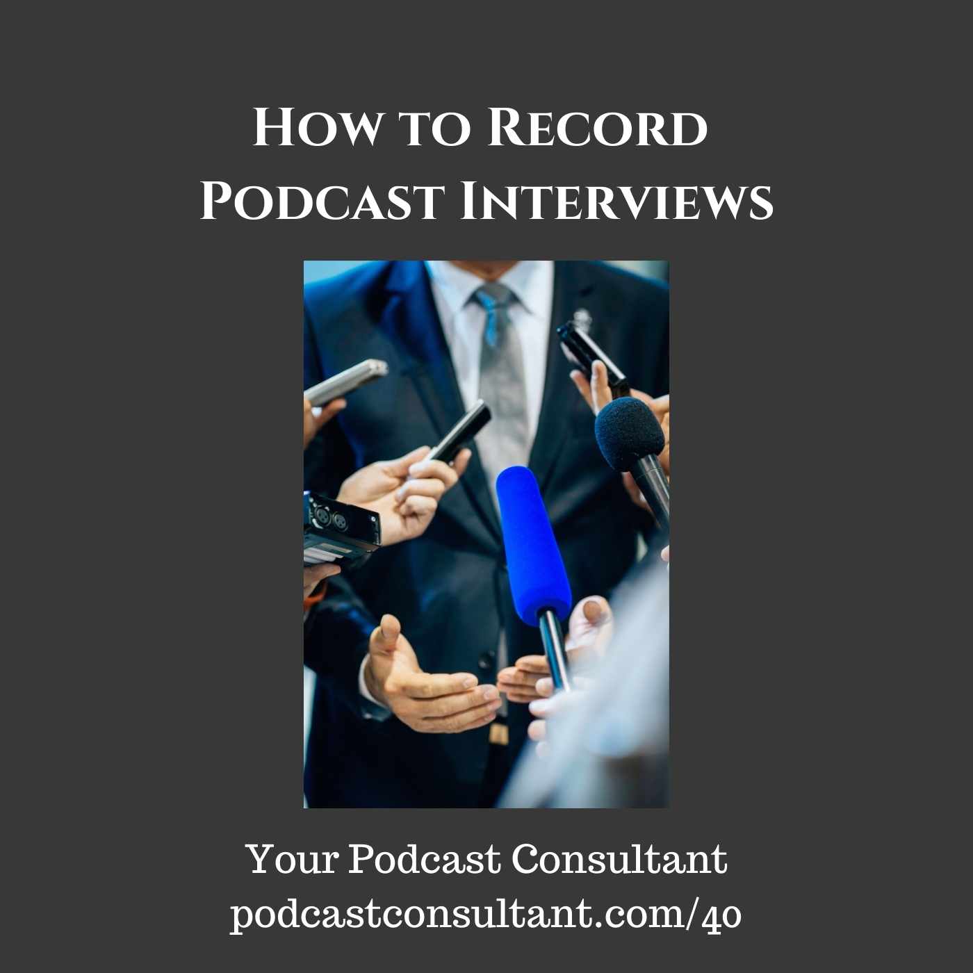 How to Record Interviews For Your Podcast?