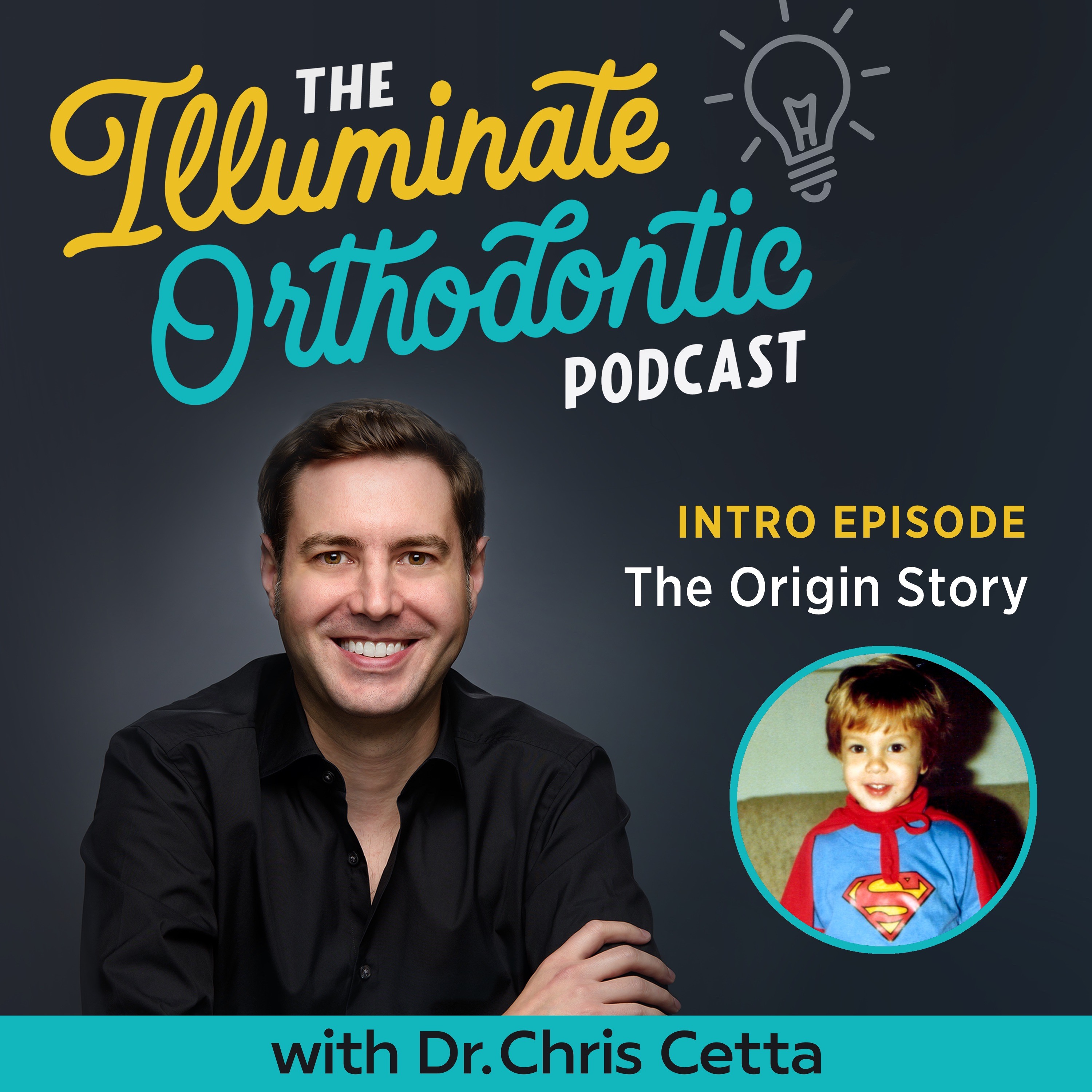 The Illuminate Orthodontic Podcast: Shining a Light on Orthodontist Innovators