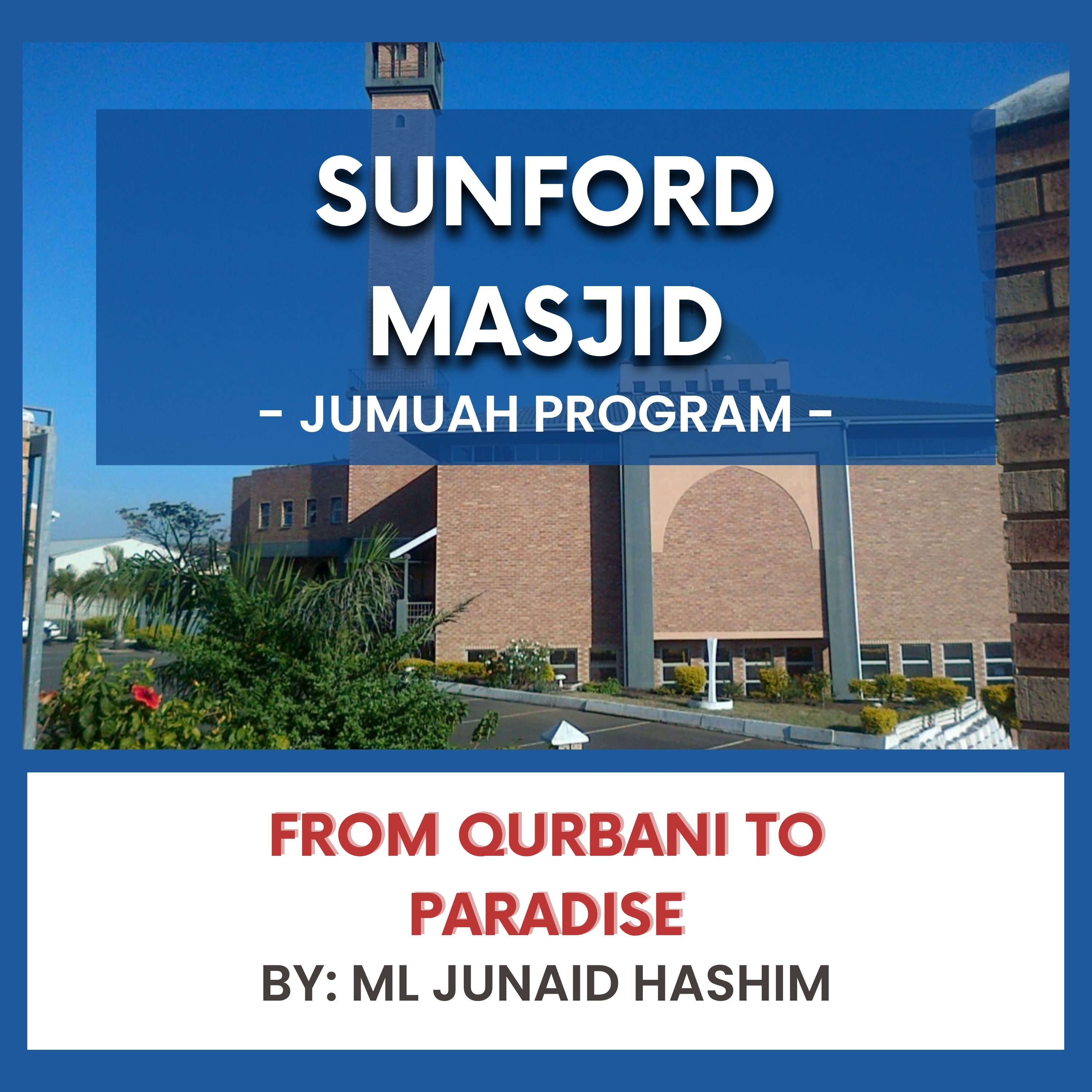 From Qurbani to Paradise by ML Junaid Hashim episode artwork