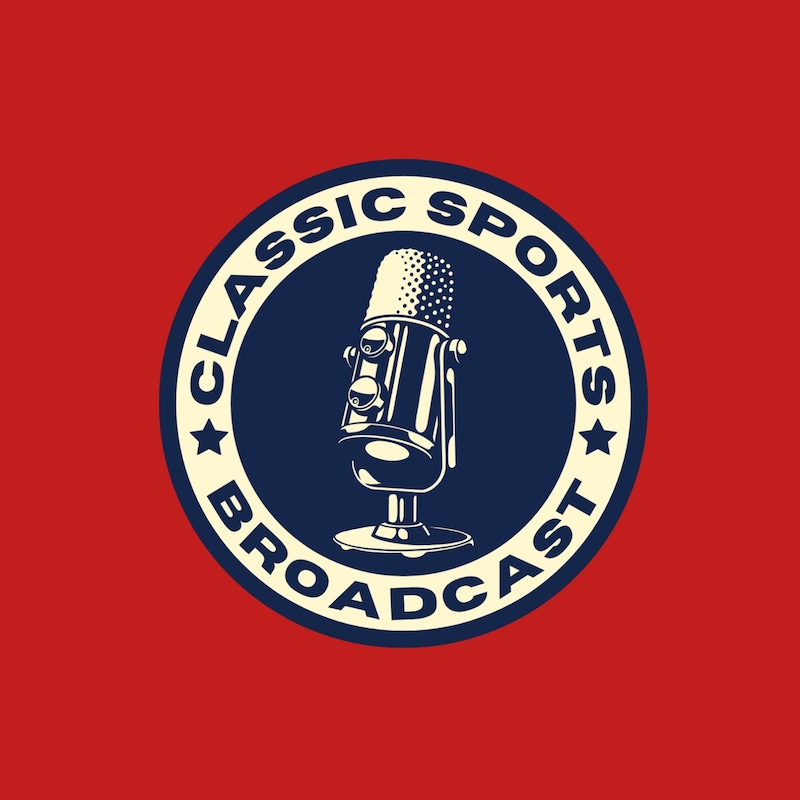 Artwork for podcast Classic Sports Broadcasts