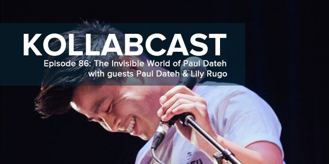 Episode 86 - The Invisible World of Paul Dateh w/ Paul Dateh & Lily Rugo episode artwork