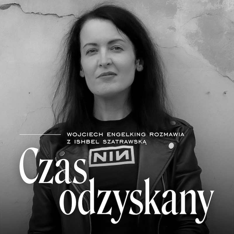 Artwork for podcast Czas odzyskany