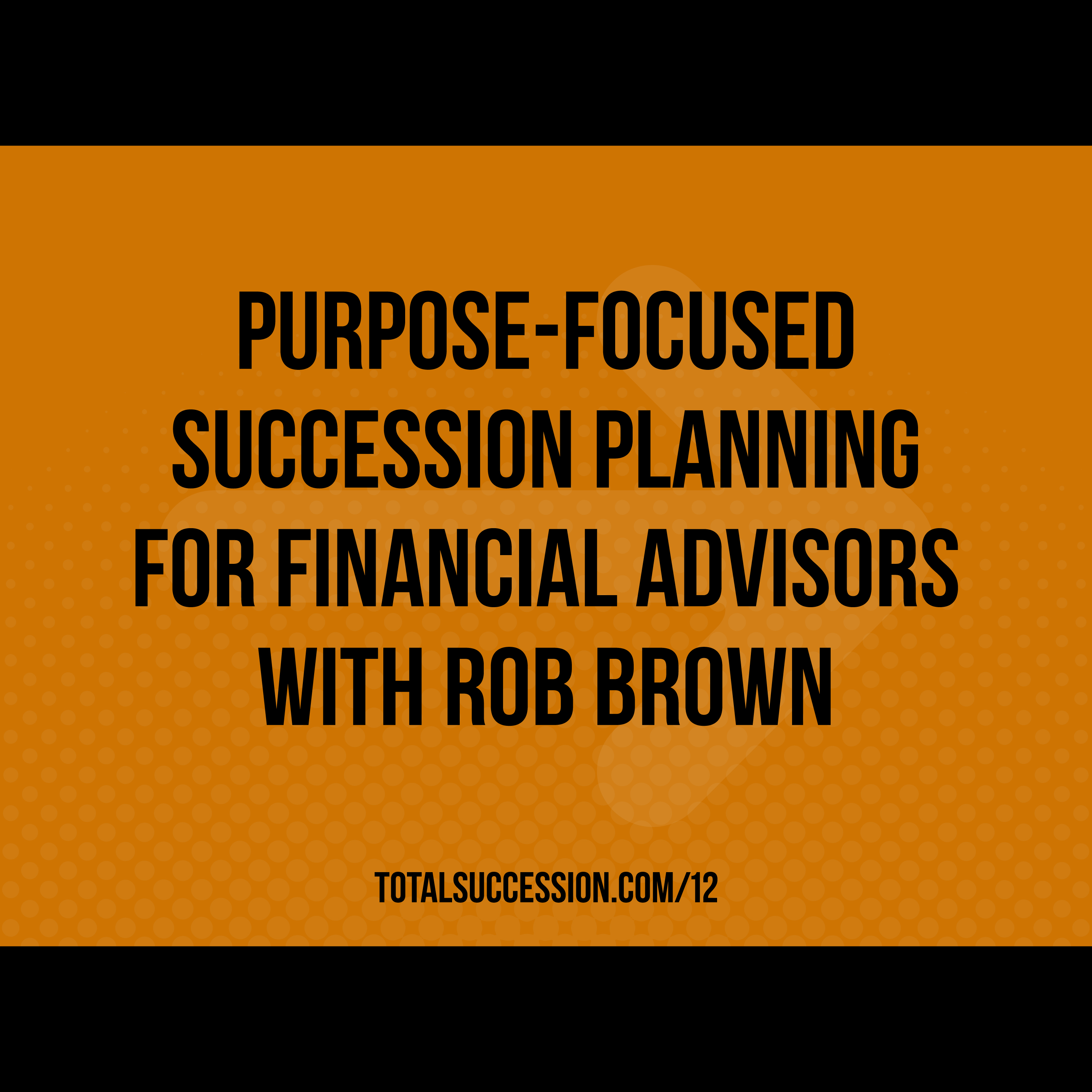Total Succession