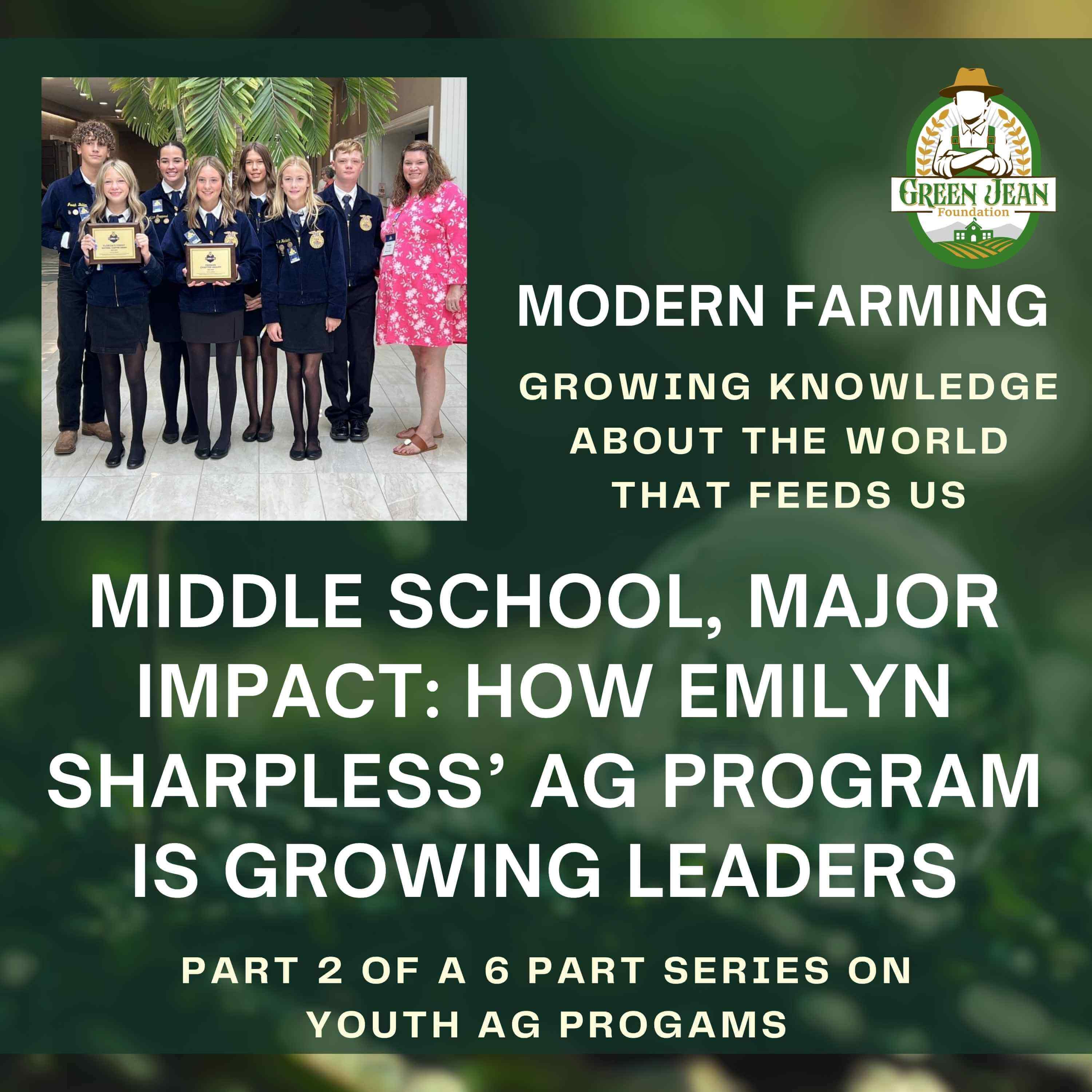 Middle School, Major Impact: How Emilyn Sharpless' Ag Programs is Growing Leaders