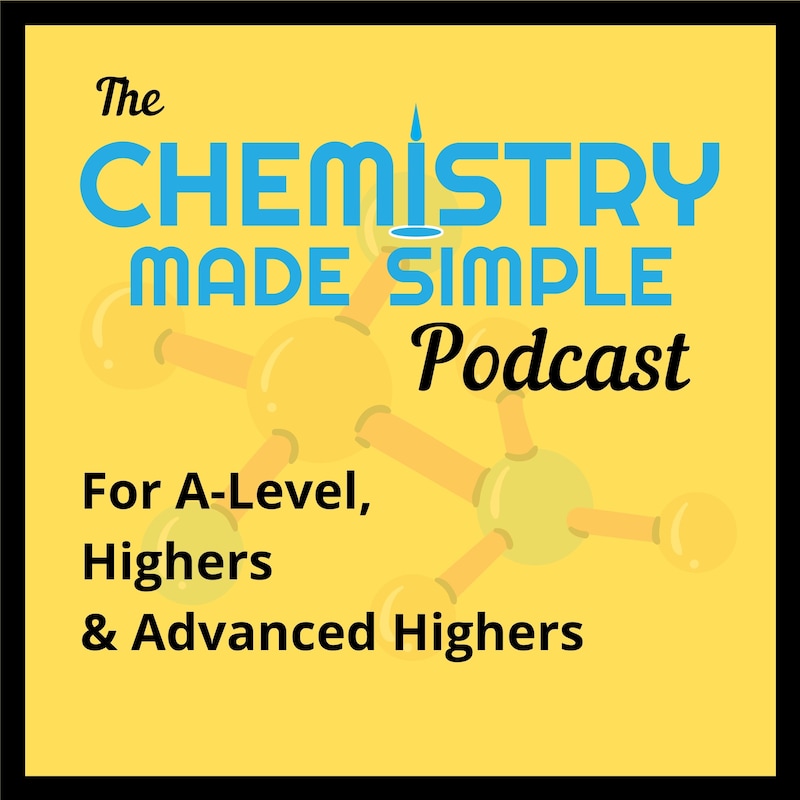 Artwork for podcast Chemistry Made Simple