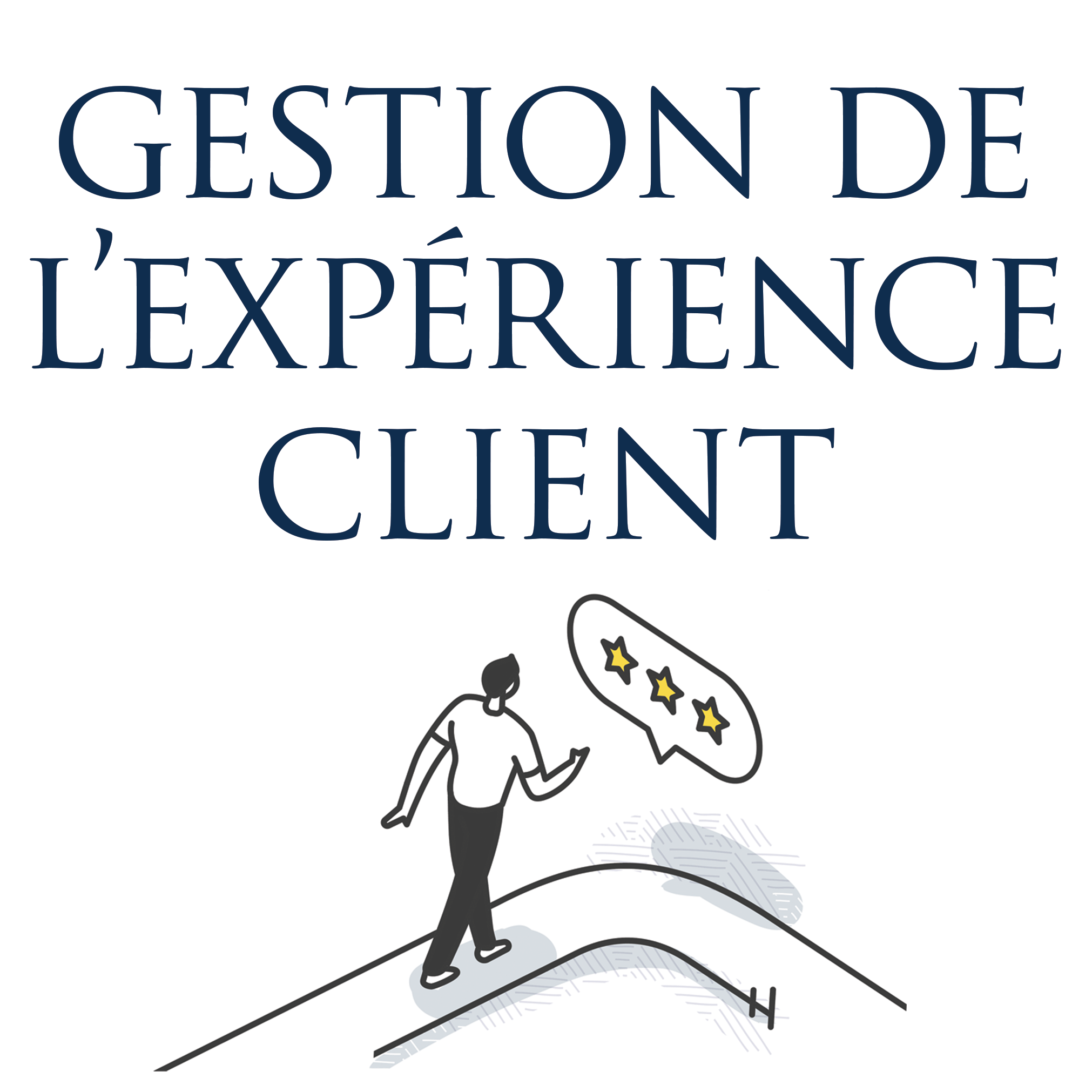 Gestion de l’expérience client