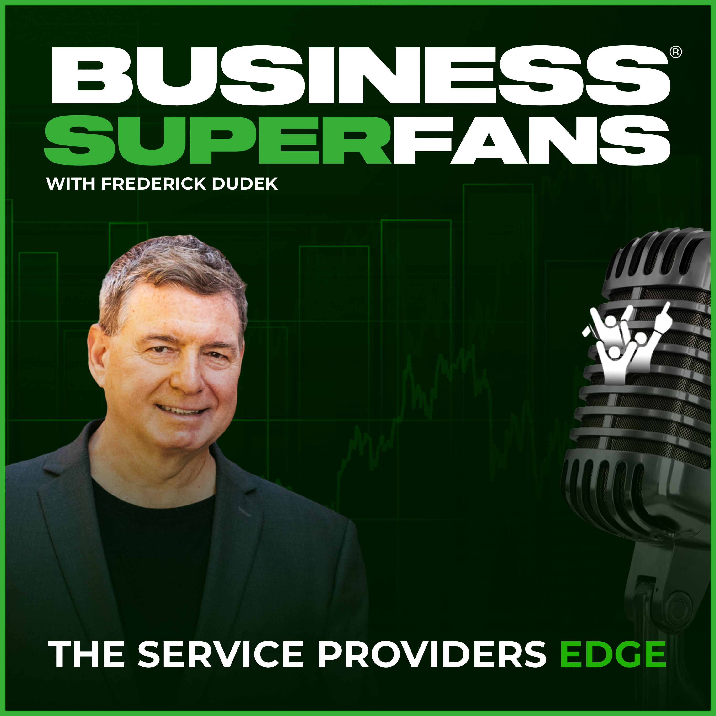 Show artwork for Business Superfans: The Service Providers Edge