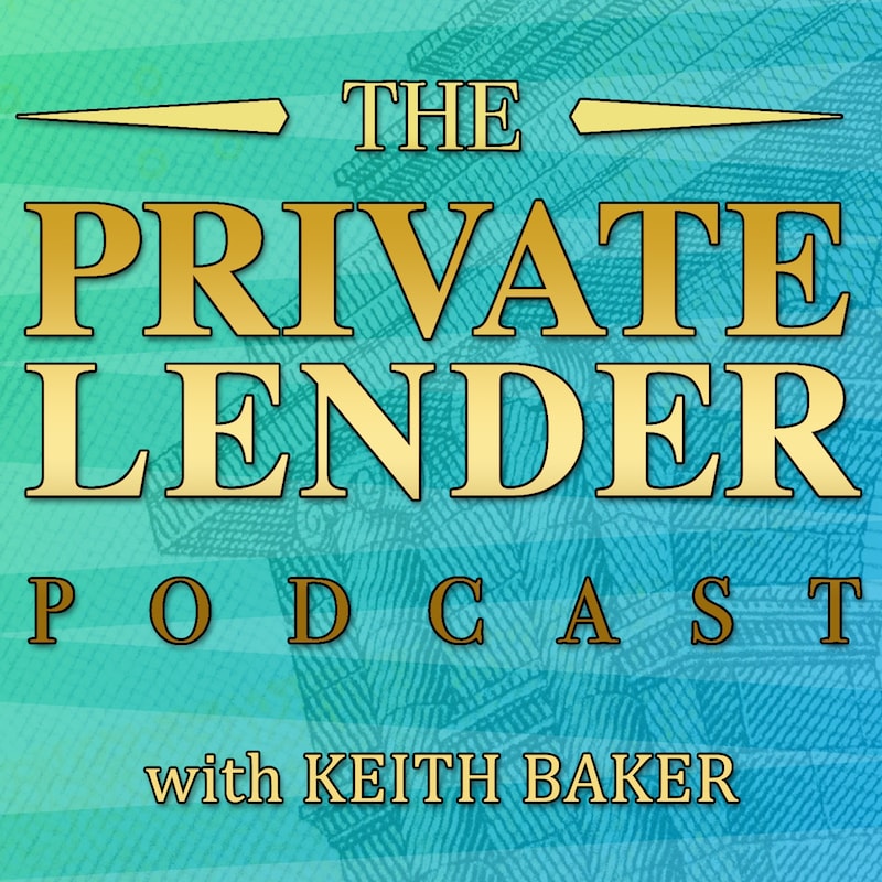 Artwork for podcast The Private Lender Podcast