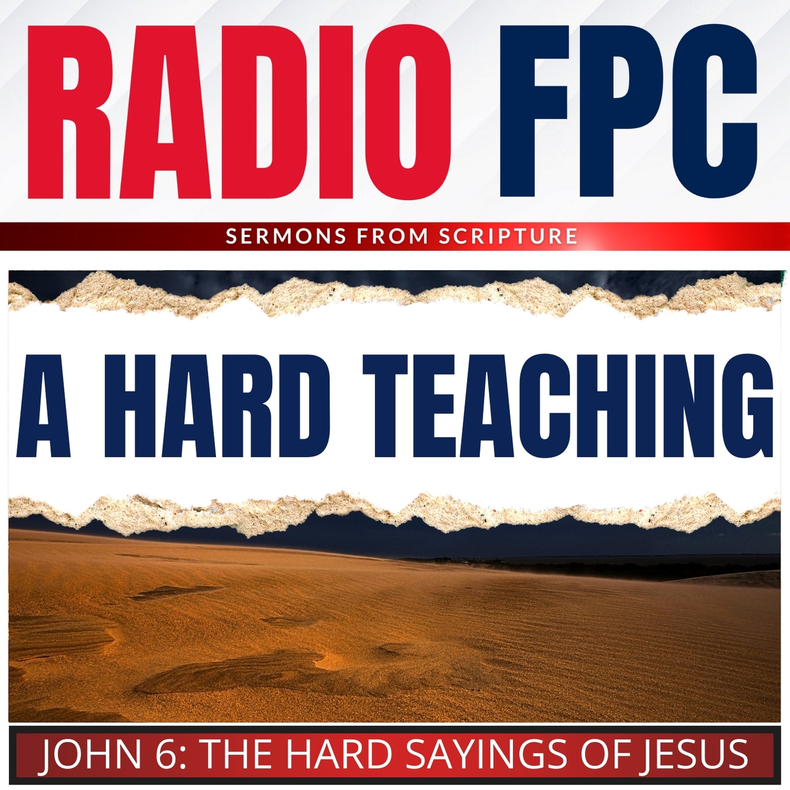 John: The Hard Teachings Of Jesus