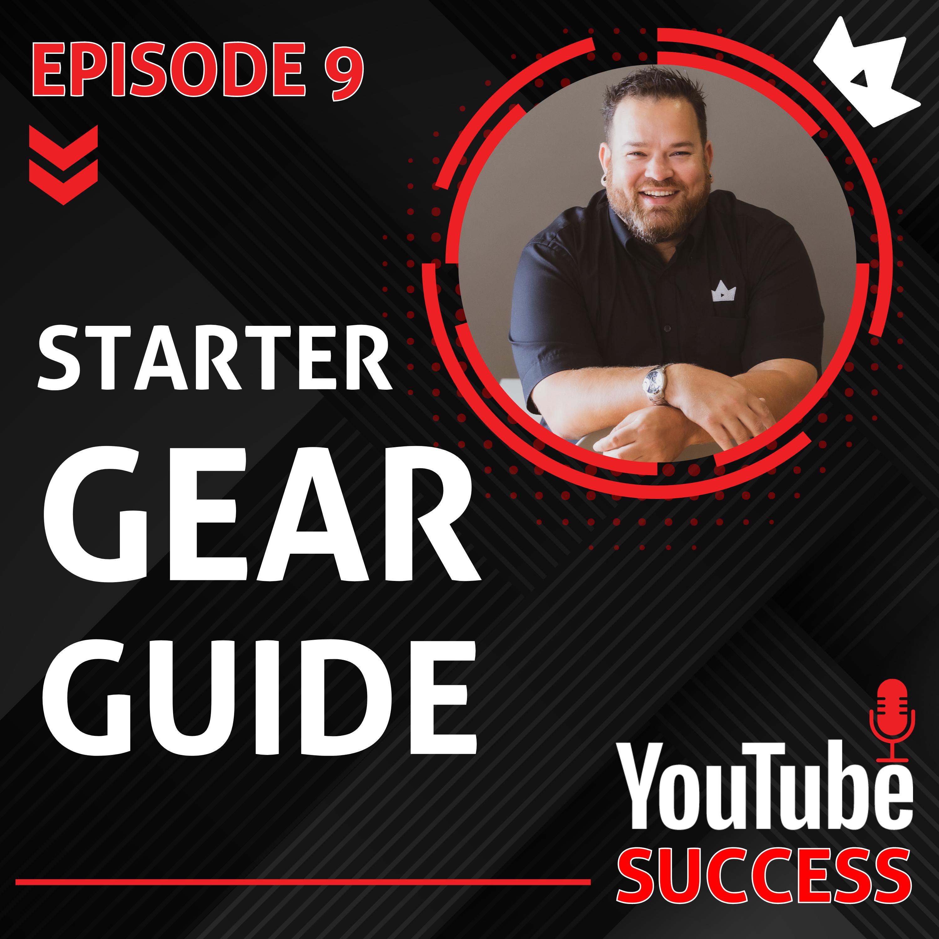 Starter Gear Guide