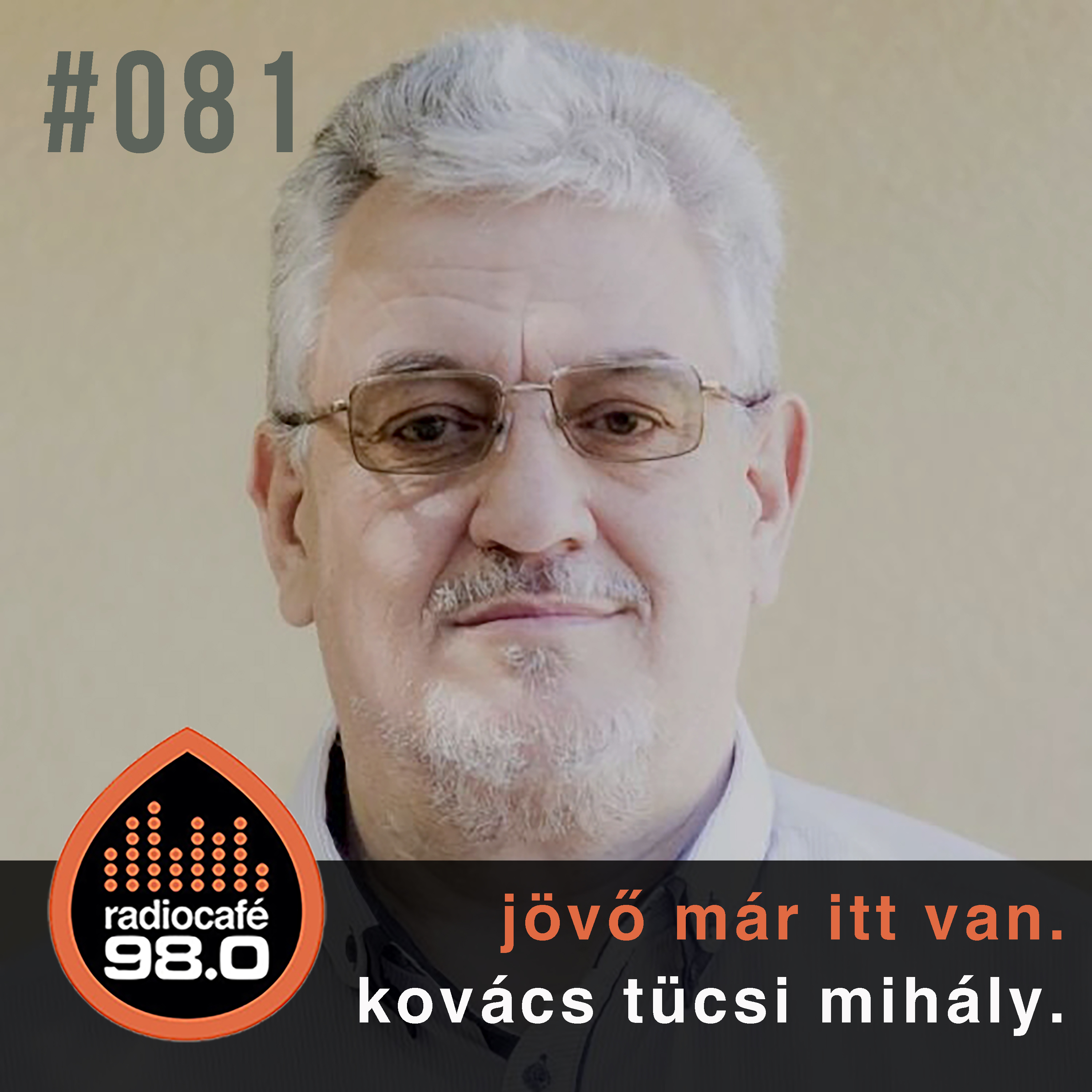 #081 - KVV - A kakuktojás - Kovács “Tücsi” Mihály, sci-fi író episode artwork