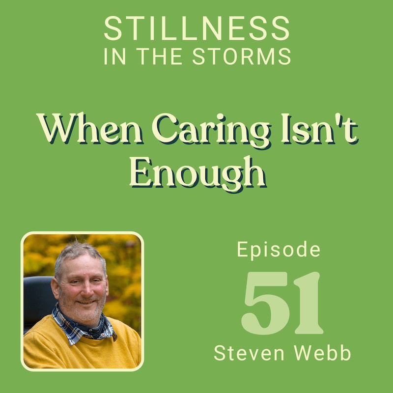 Artwork for podcast Stillness in the Storms