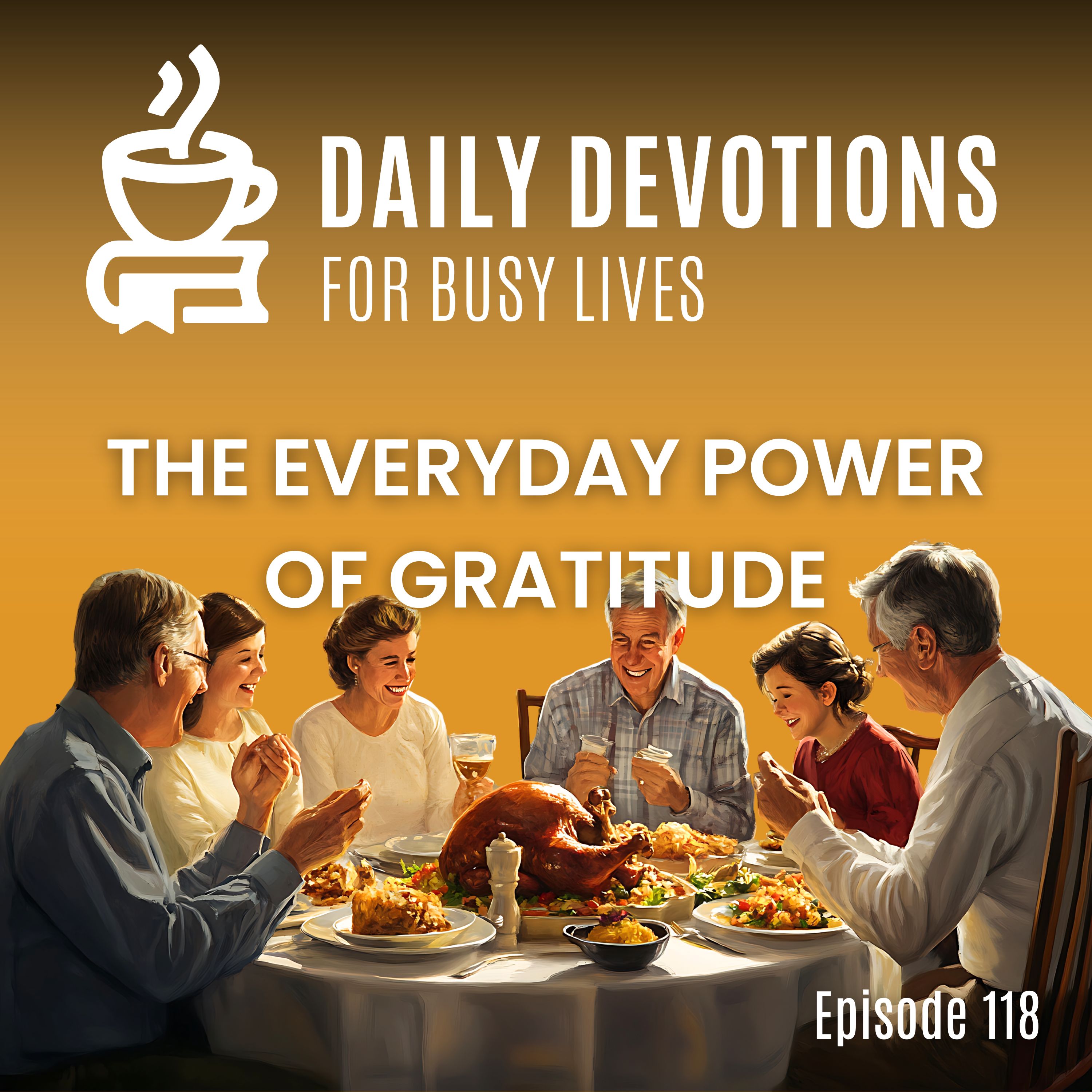 The Everyday Power of Gratitude