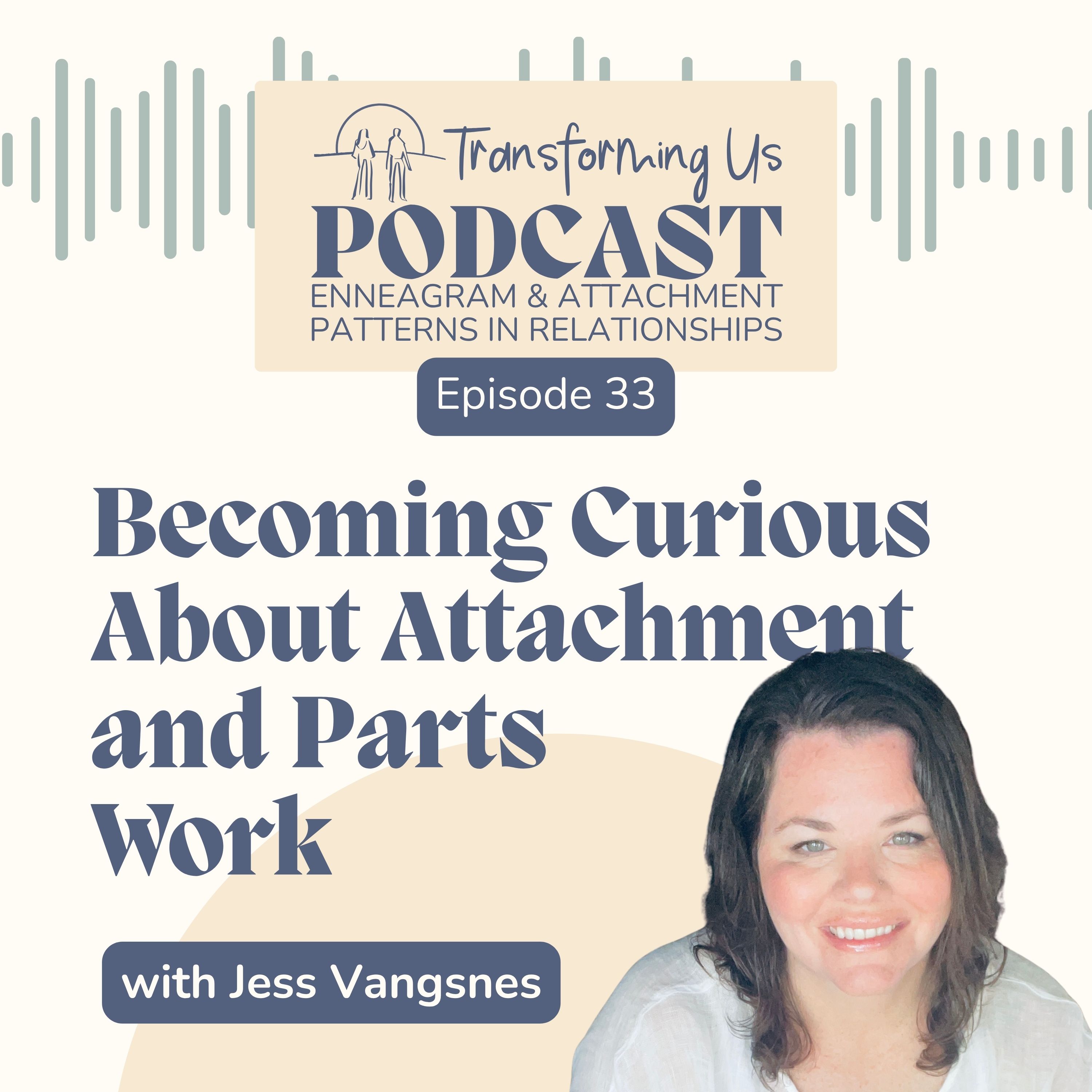 Becoming Curious About Attachment and Parts Work
