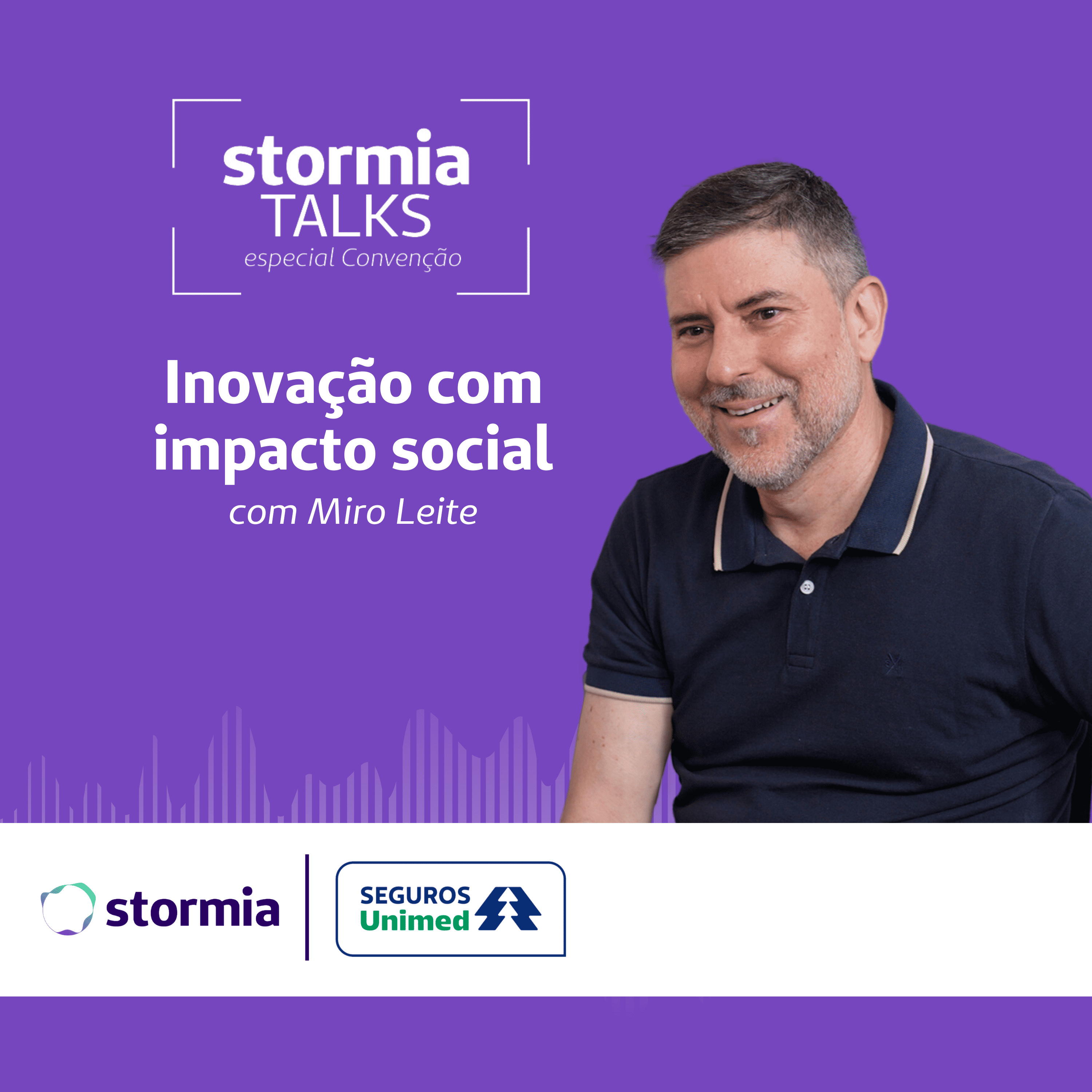 Seguros Unimed: Stormia Talks