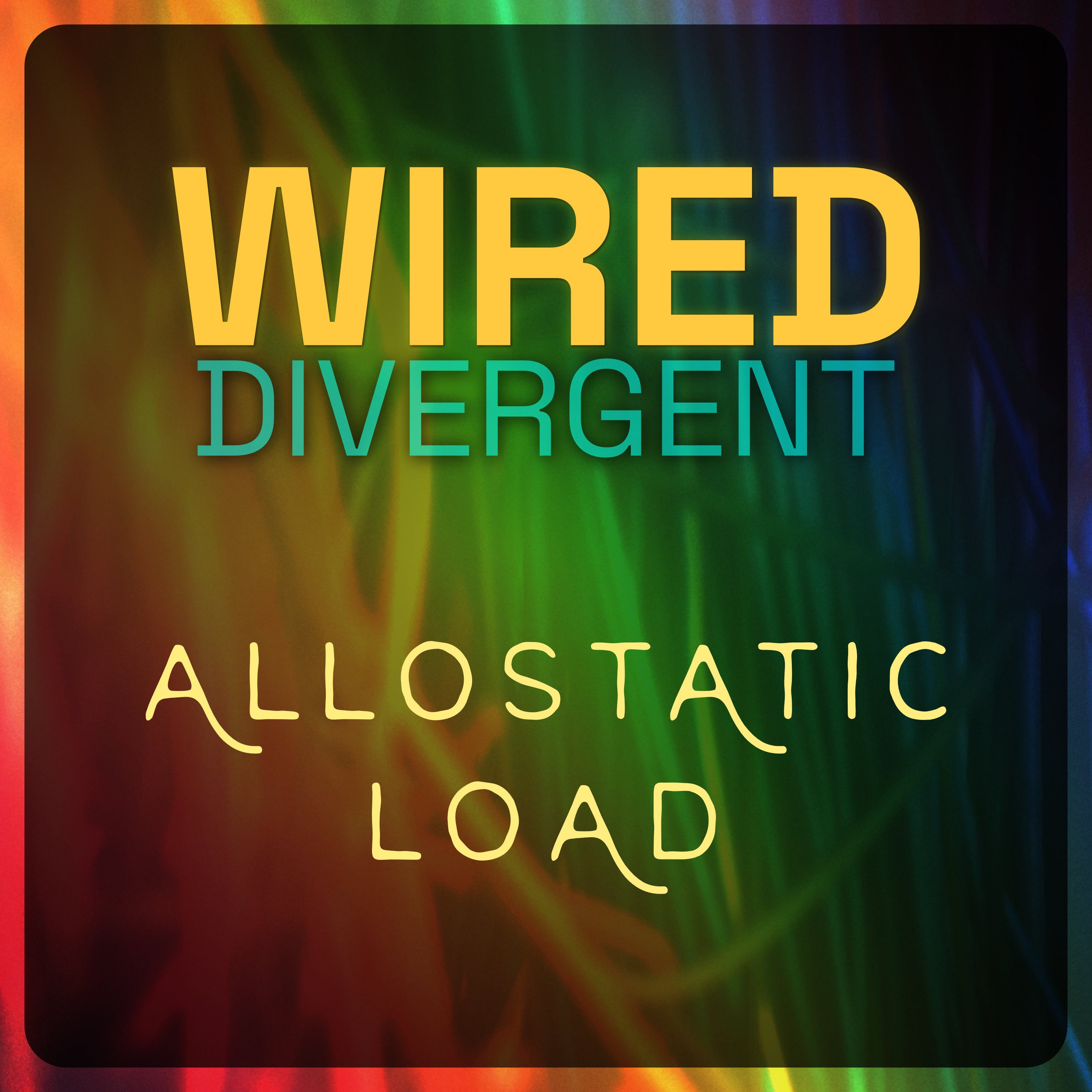 (Updated) Allostatic Load and the Impact on Neurodivergent Daily Practice & Habits episode artwork