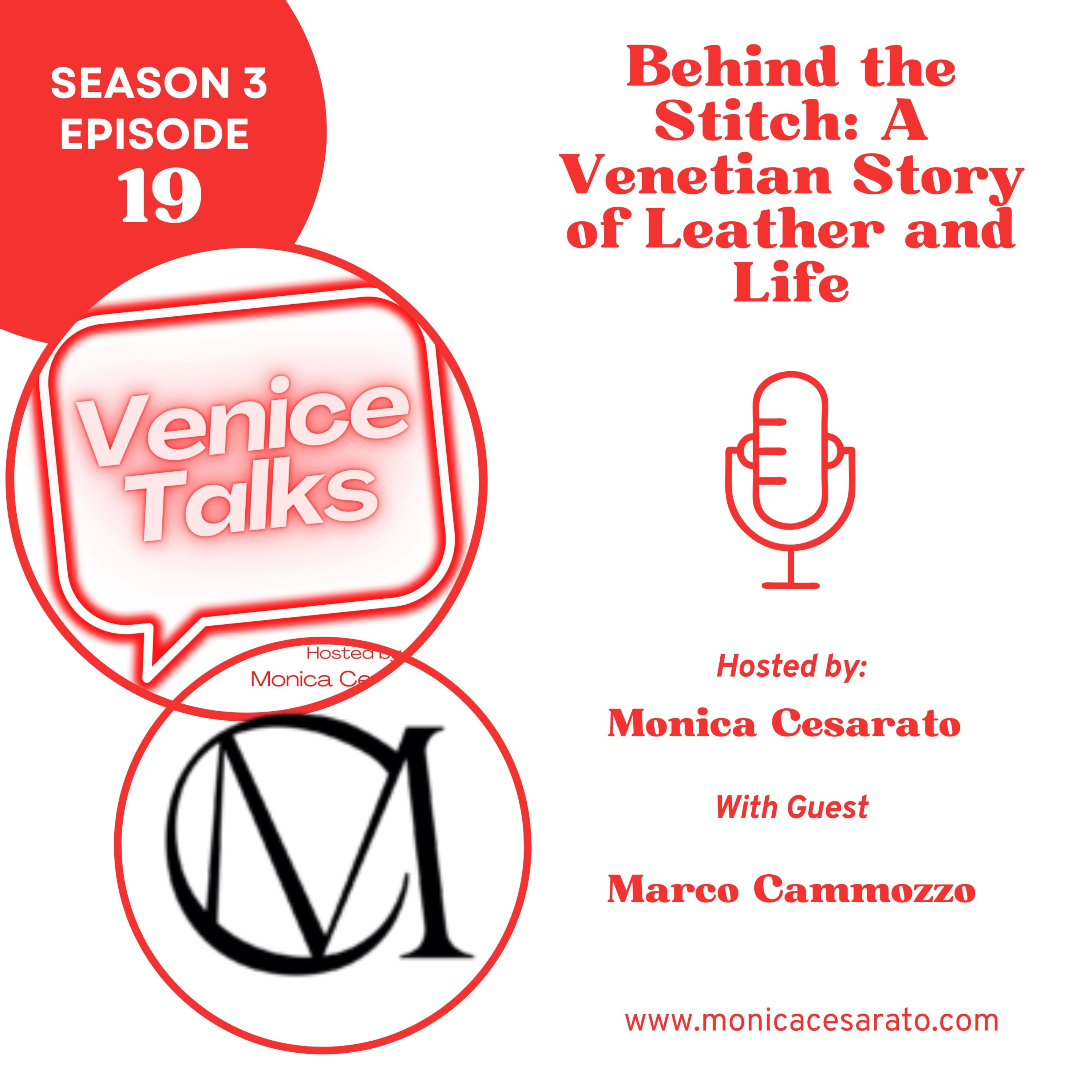 S3 Ep.19 - Venice in Leather: Stories of Craft and Renewal with Marco Cammozzo