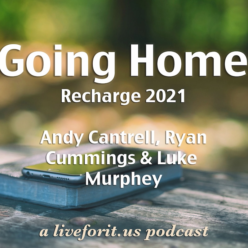 Artwork for podcast When I Go Home - Recharge 2021