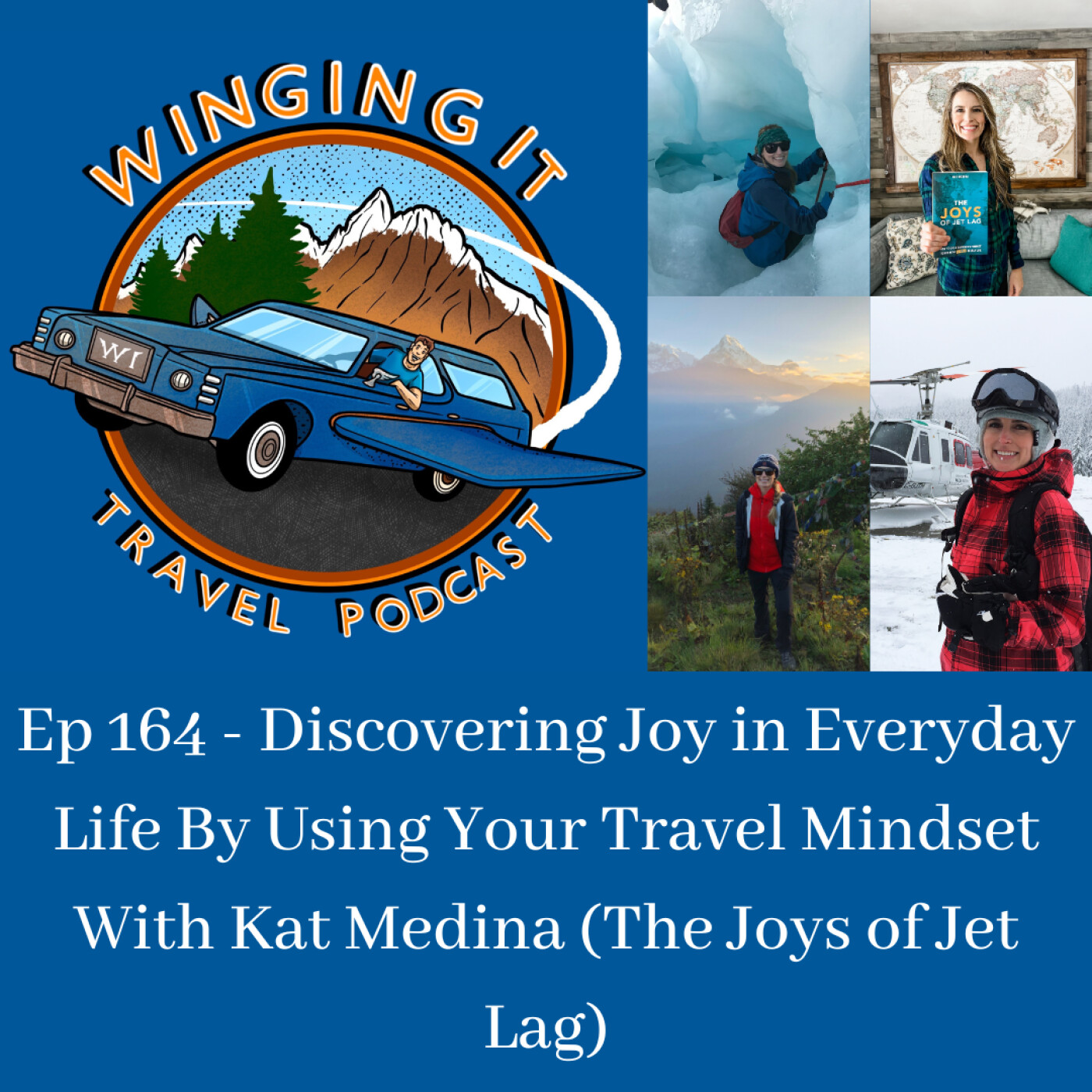 http://Ep%20164%20–%20Discovering%20Joy%20in%20Everyday%20Life%20By%20Using%20Your%20Travel%20Mindset%20With%20Kat%20Medina%20(The%20Joys%20of%20Jet%20Lag)
