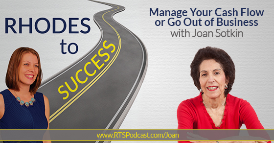 Manage Your Cash Flow or Go Out of Business with Joan Sotkin episode artwork