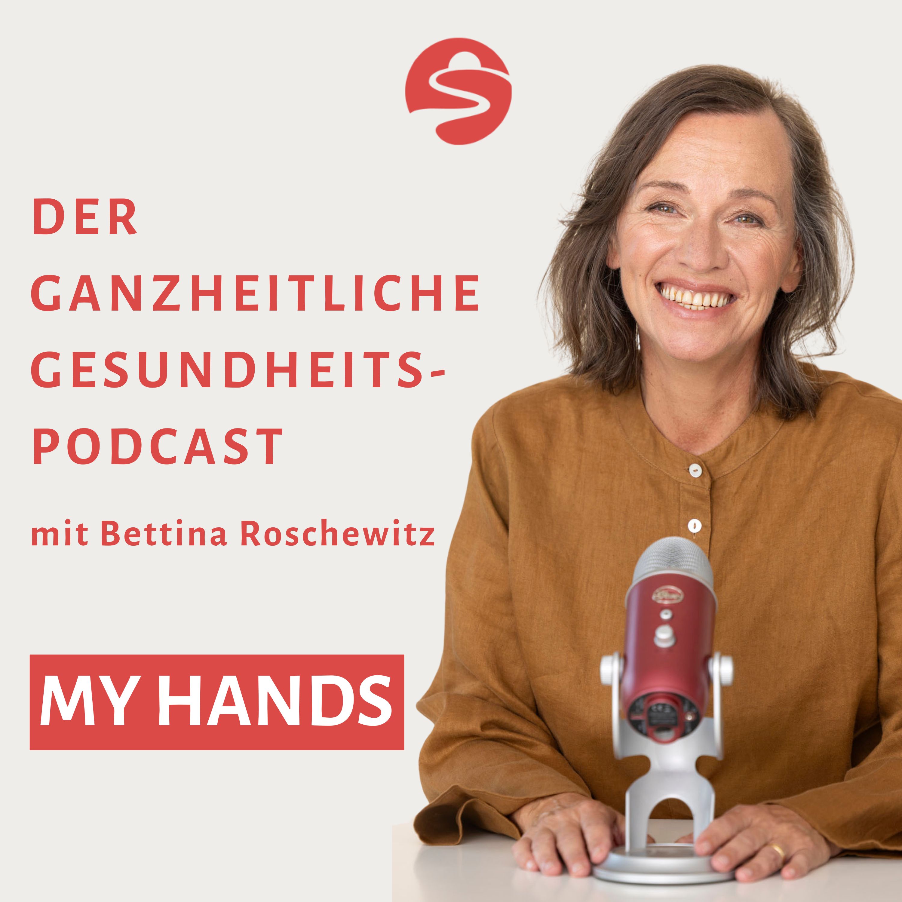 My Hands - Der ganzheitliche Gesundheits-Podcast
