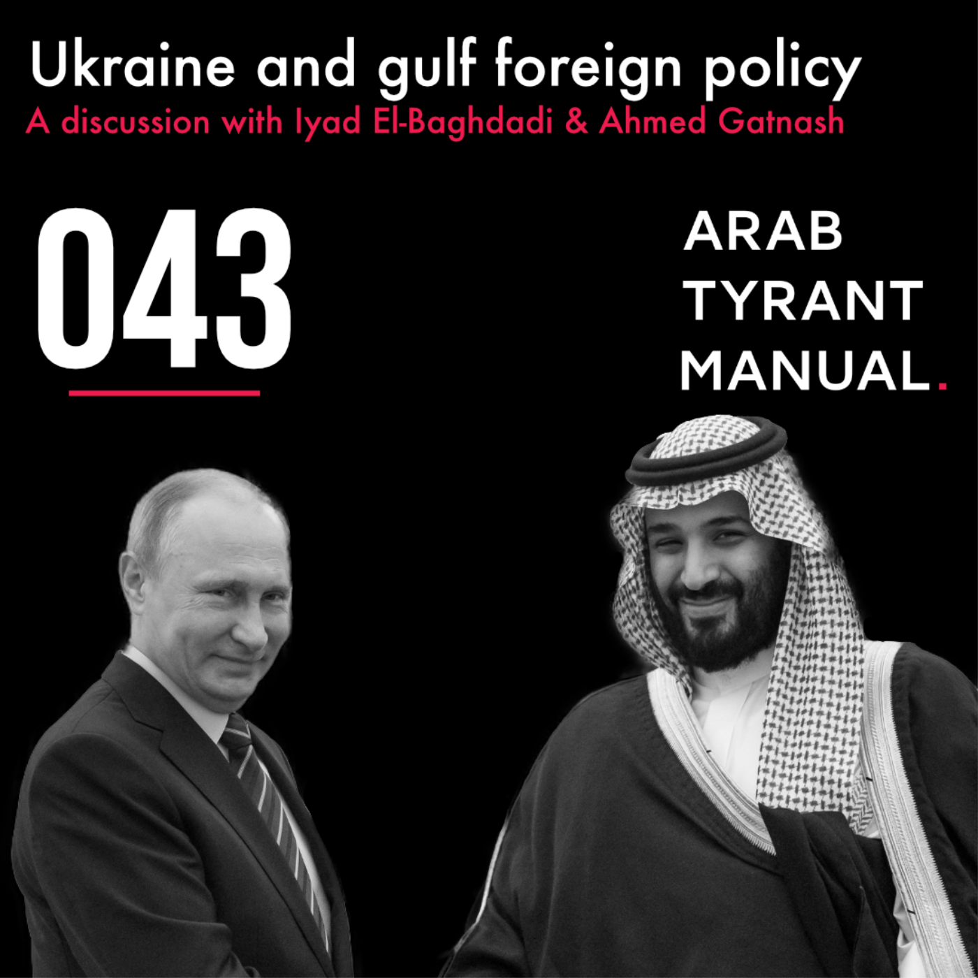 Artwork for podcast Arab Tyrant Manual Podcast
