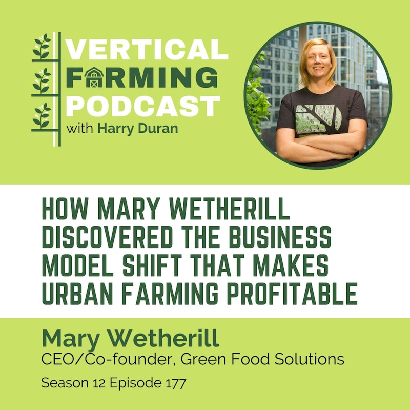 Artwork for podcast Vertical Farming Podcast - Conversations with CEOs, Founders & Leaders in AgTech & CEA