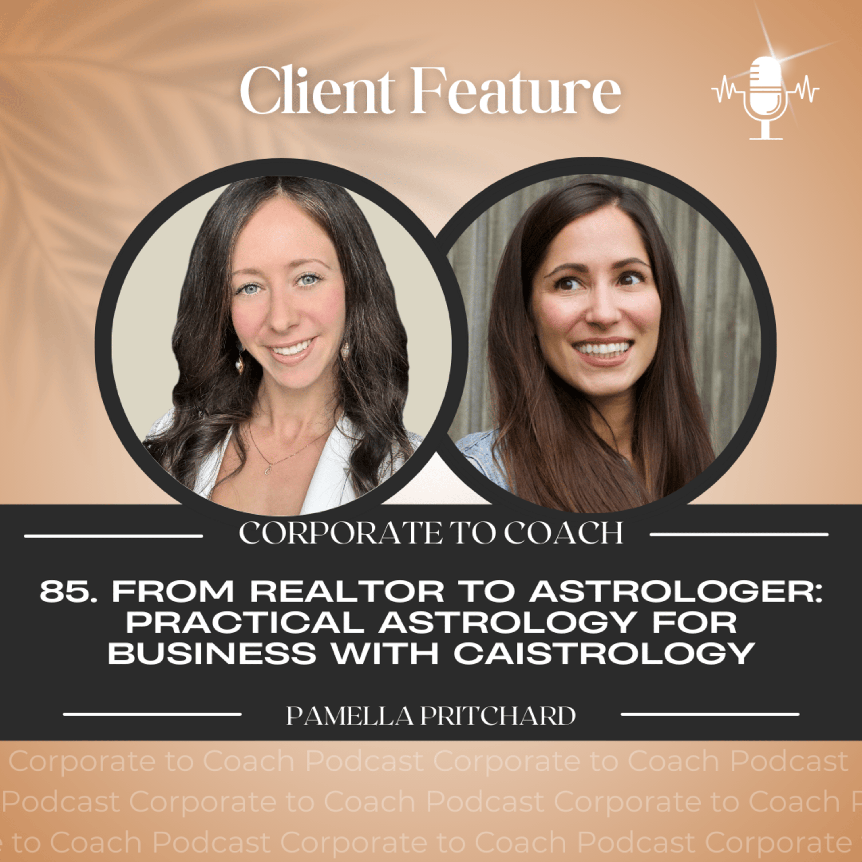 85. from Realtor to Astrologer: Practical astrology for business with Caistrology episode artwork