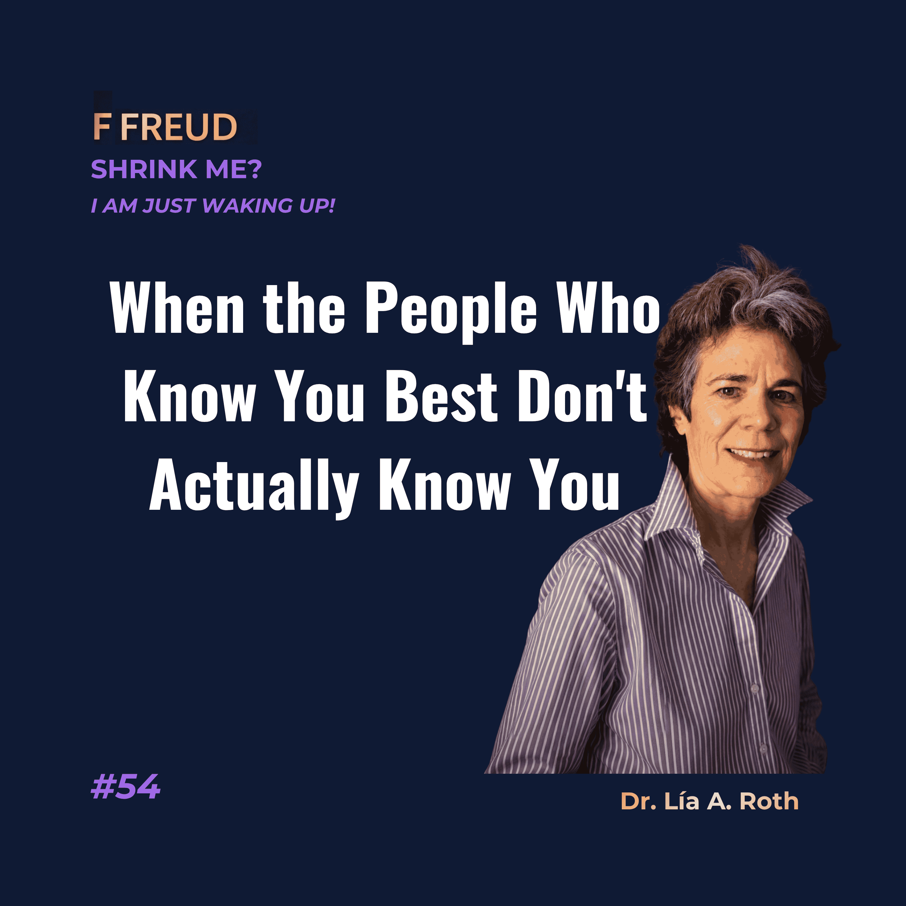 When the People Who Know You Best Don't Actually Know You episode artwork