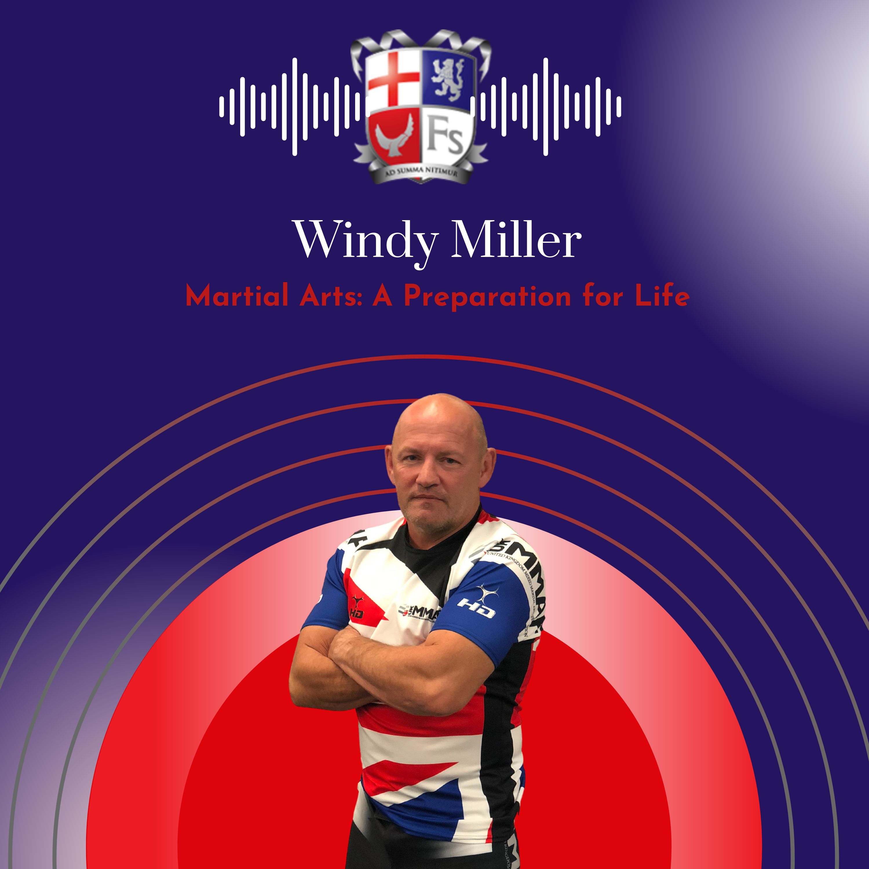 Windy Miller: Martial Arts, A Preparation for Life episode artwork