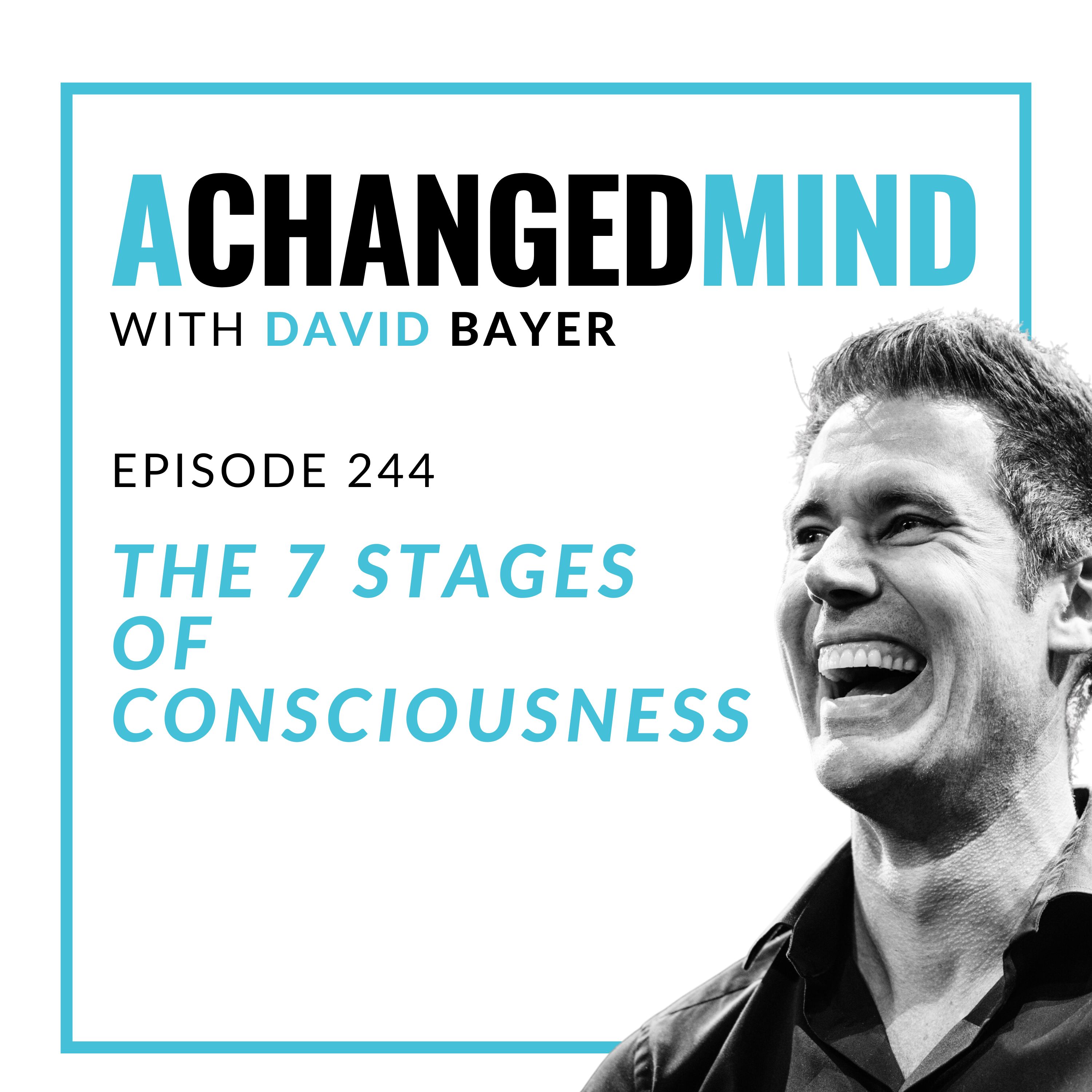 244 The 7 Stages of Consciousness