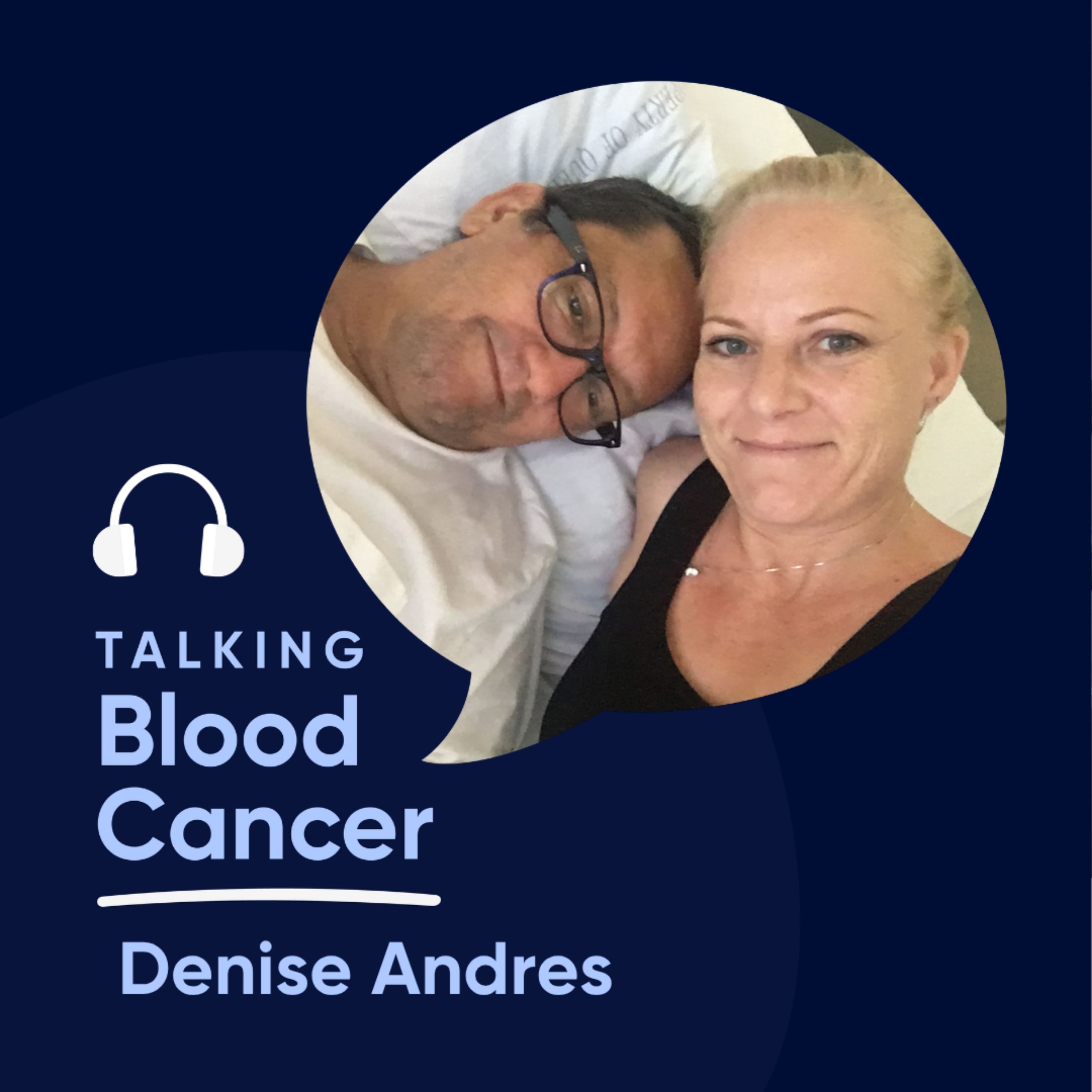 Finding Strength: Denise’s journey coping with blood cancer, loss, and rebuilding life episode artwork