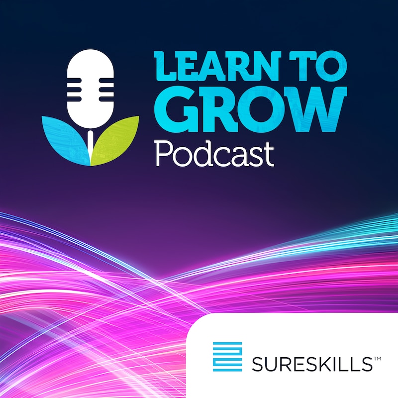 Artwork for podcast SureSkills Learn to Grow Podcast