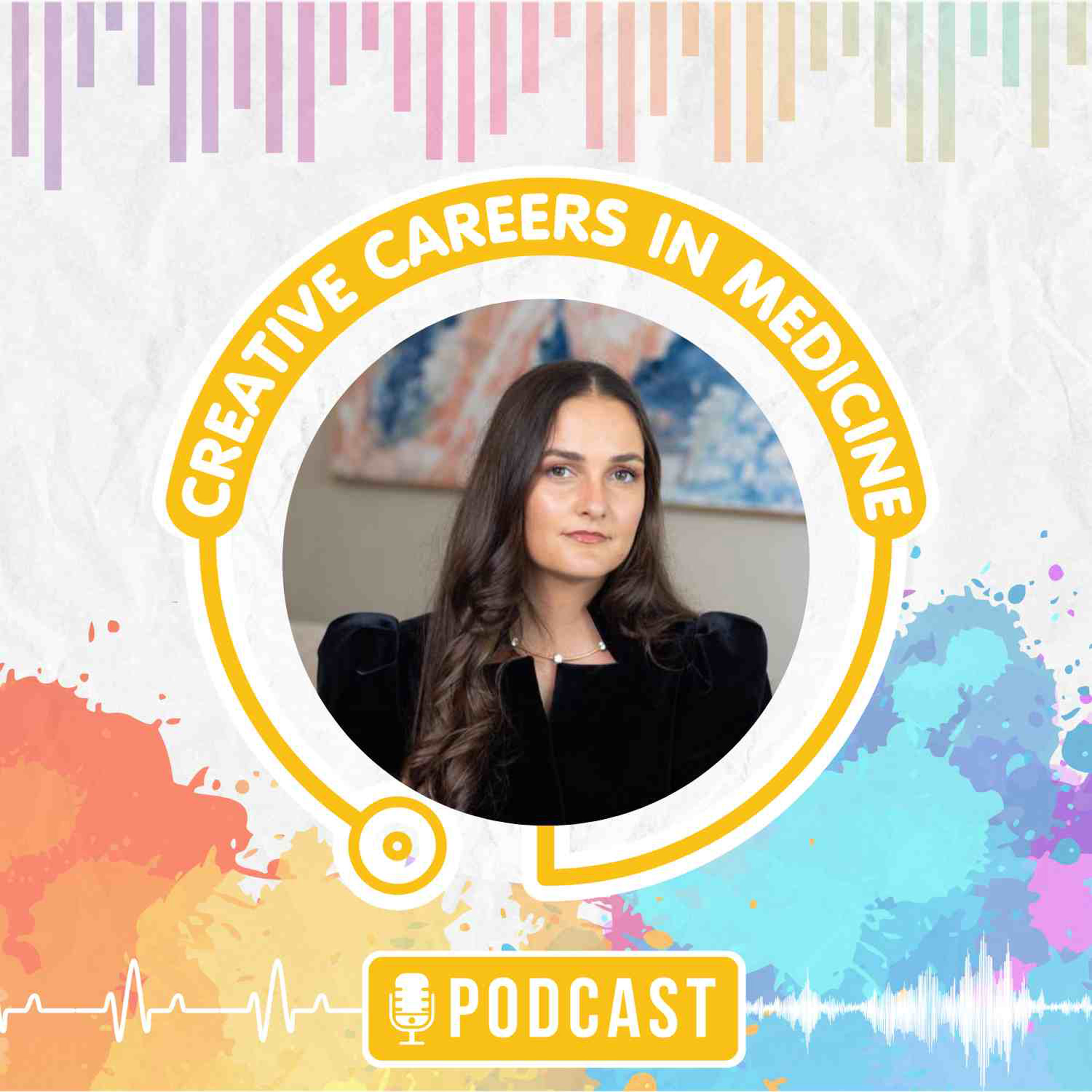 Creative Careers in Medicine Podcast