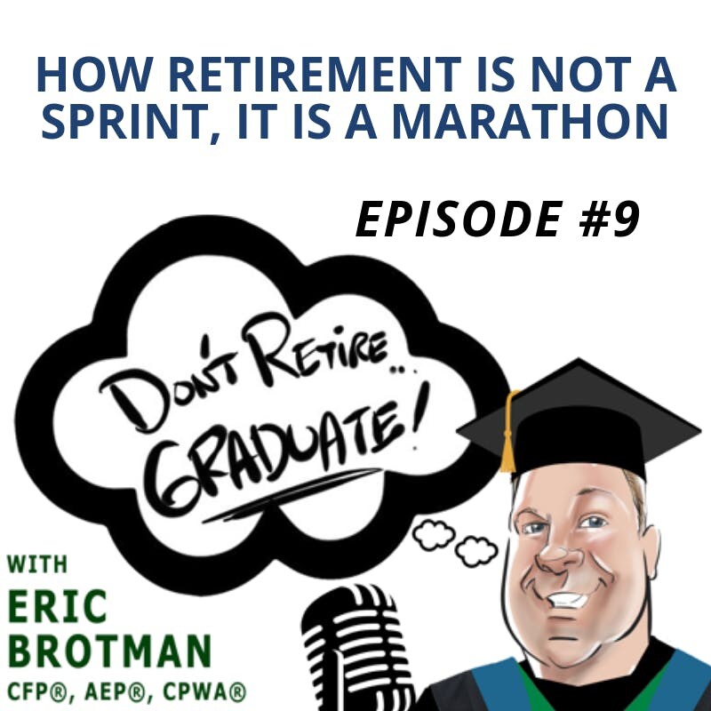 Artwork for podcast Don't Retire...Graduate!